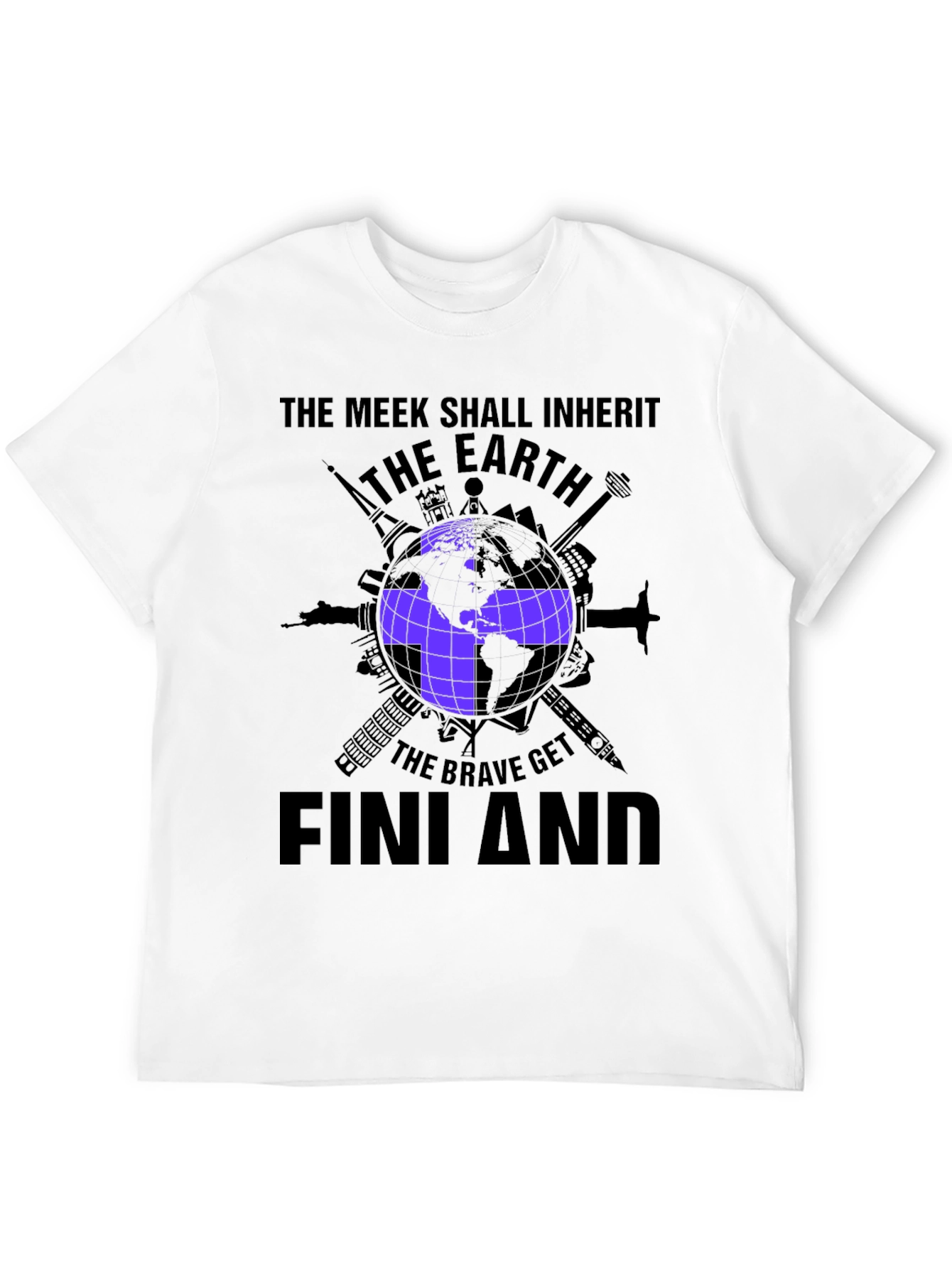 The Meek Shall Inherit Finland T-Shirt
