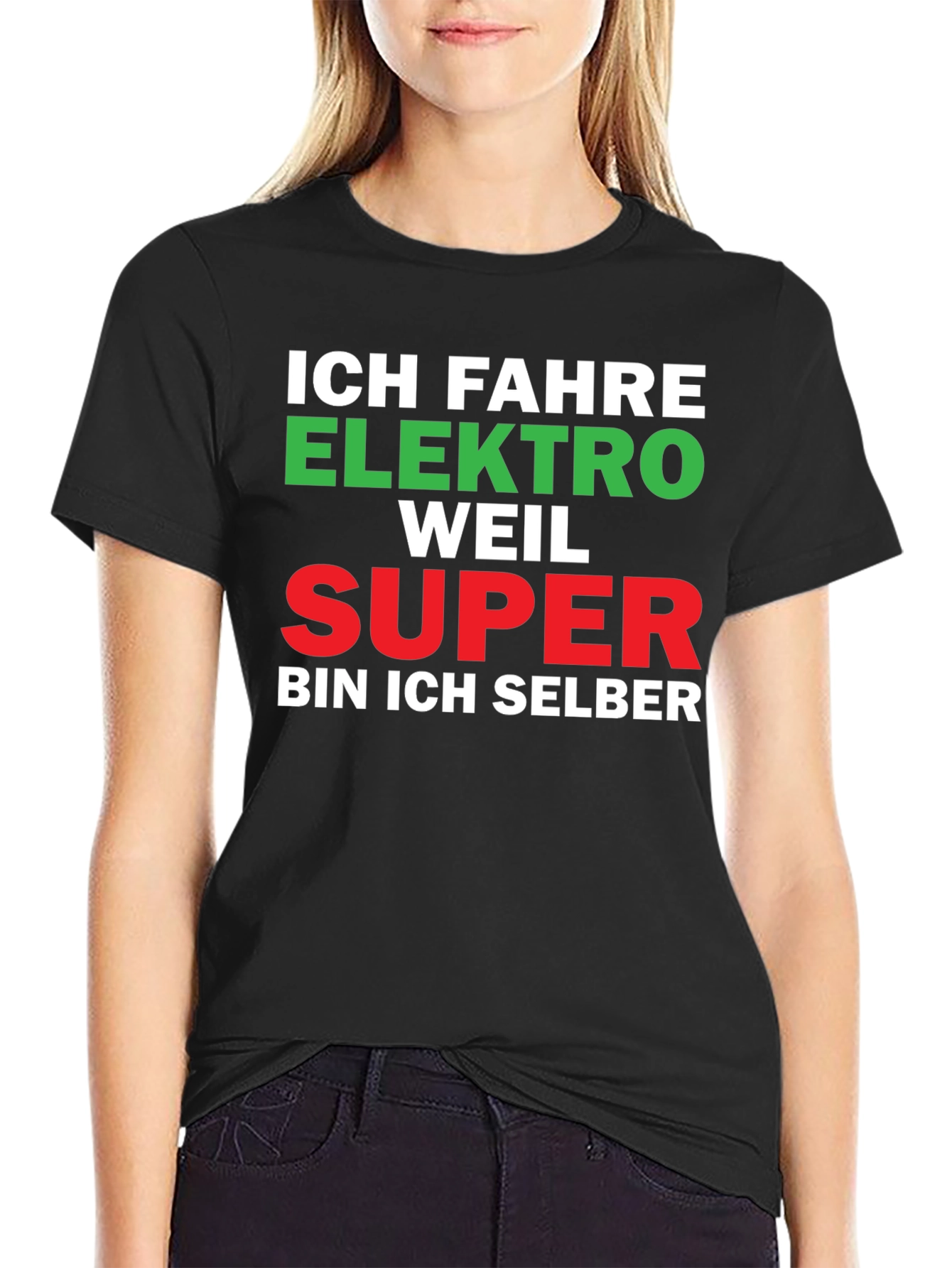 Ich Fahre Elektro Weil Super Funny German T-Shirt