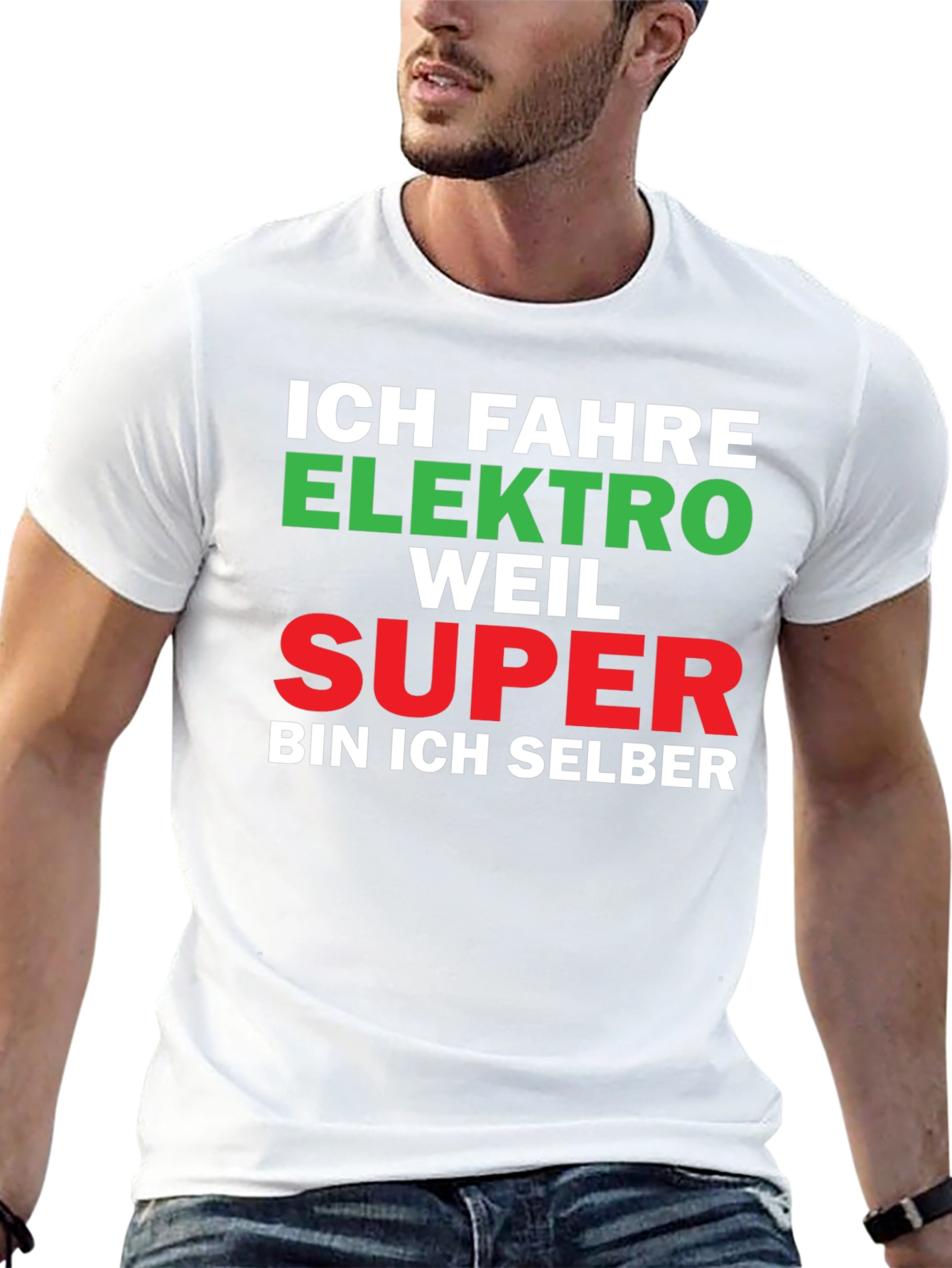 Ich Fahre Elektro Weil Super Funny German T-Shirt