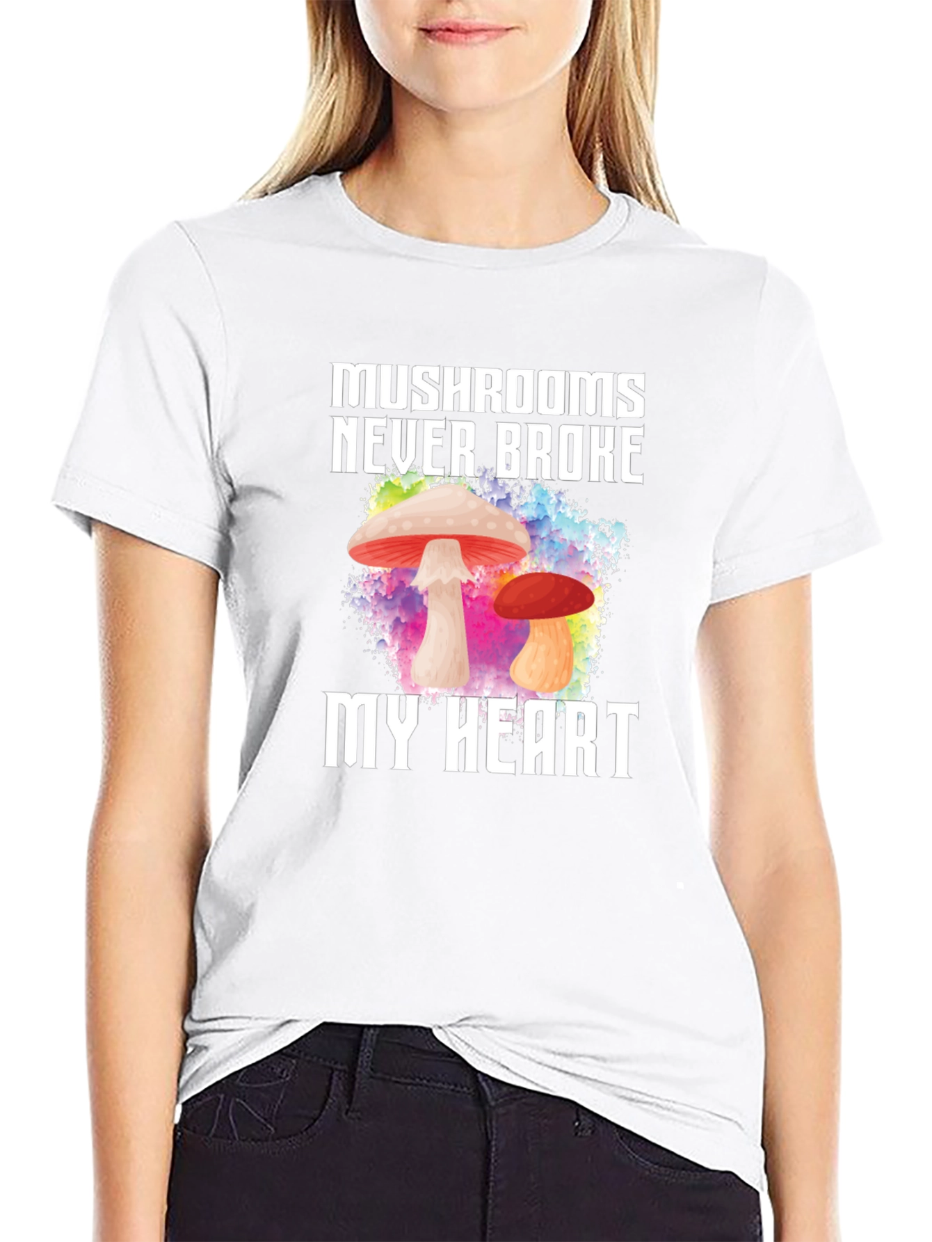 Mushrooms Never Broke My Heart T-Shirt