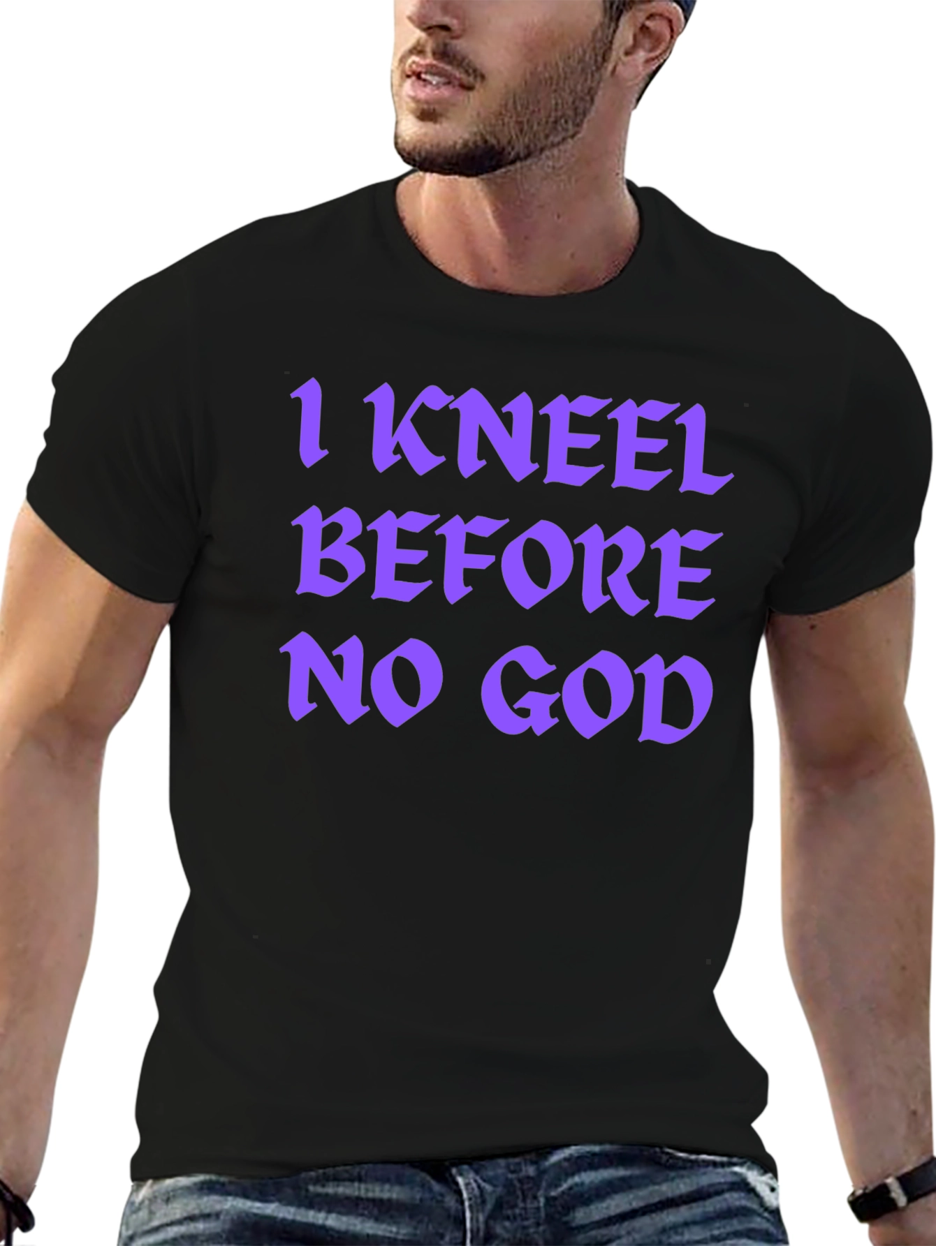 I Kneel Before No God Graphic T-Shirt