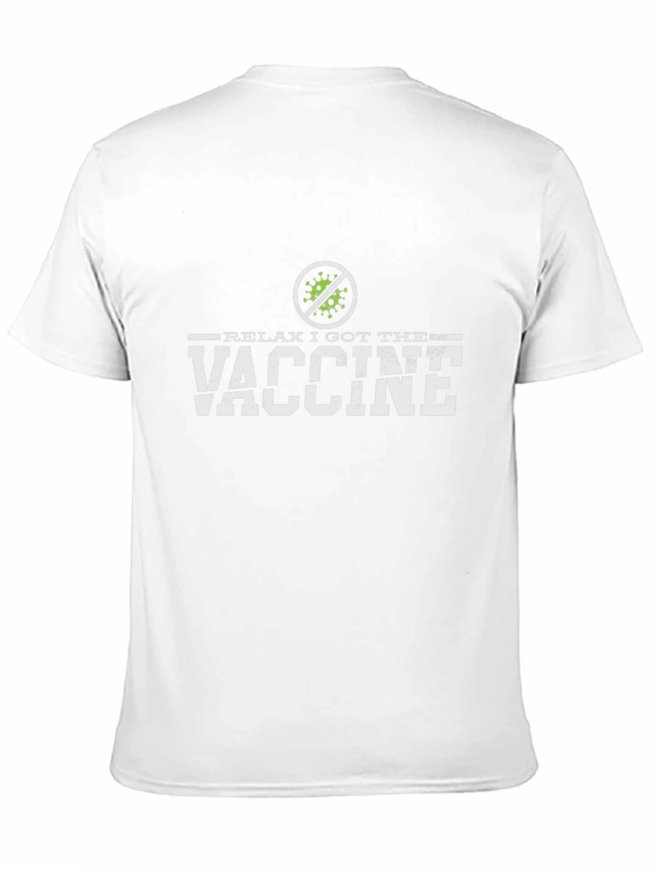 Relax I Got The Vaccine T-Shirt
