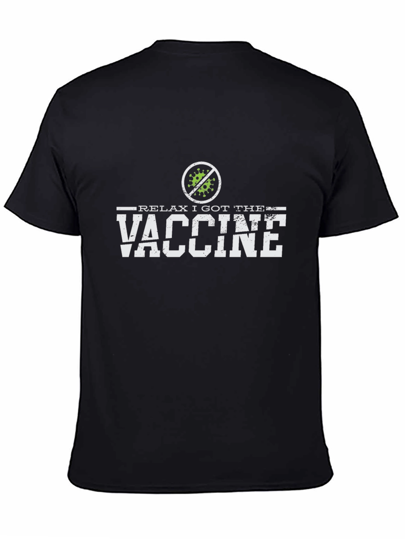 Relax I Got The Vaccine T-Shirt