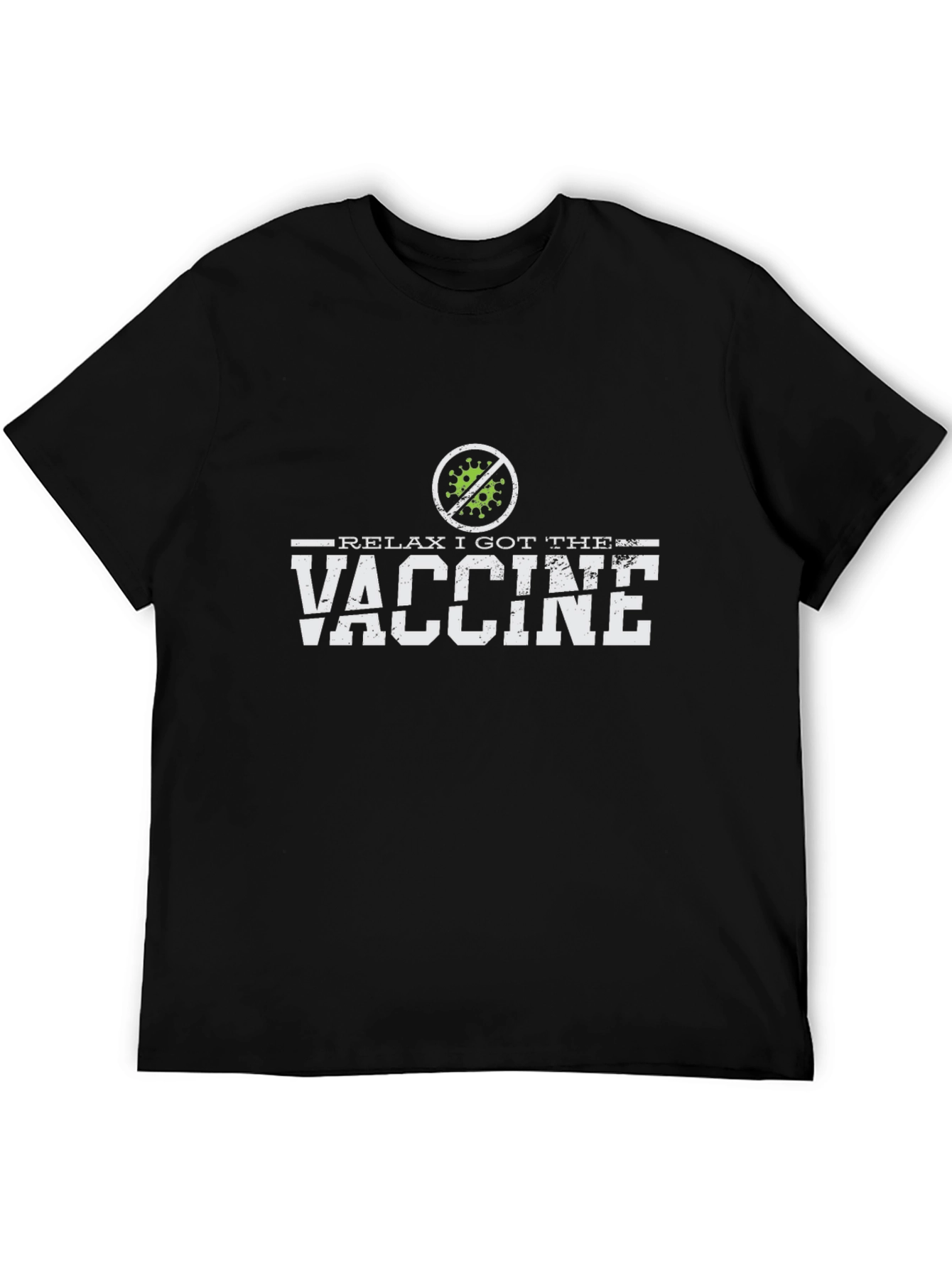 Relax I Got The Vaccine T-Shirt