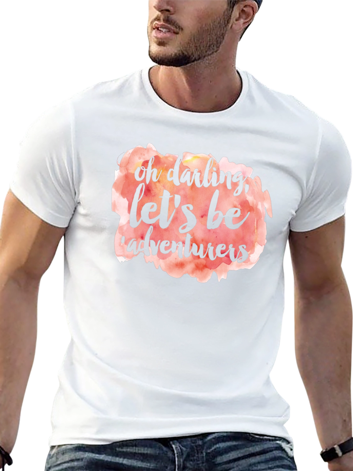 Oh Darling Lets Be Adventurers T-Shirt
