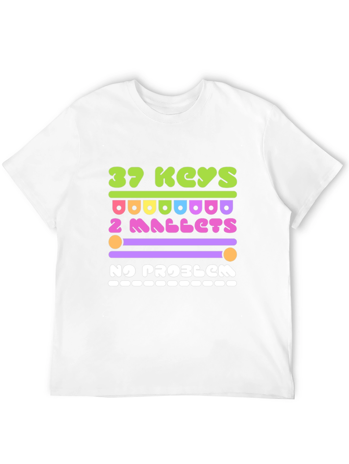 37 Keys 2 Mallets No Problem T-Shirt