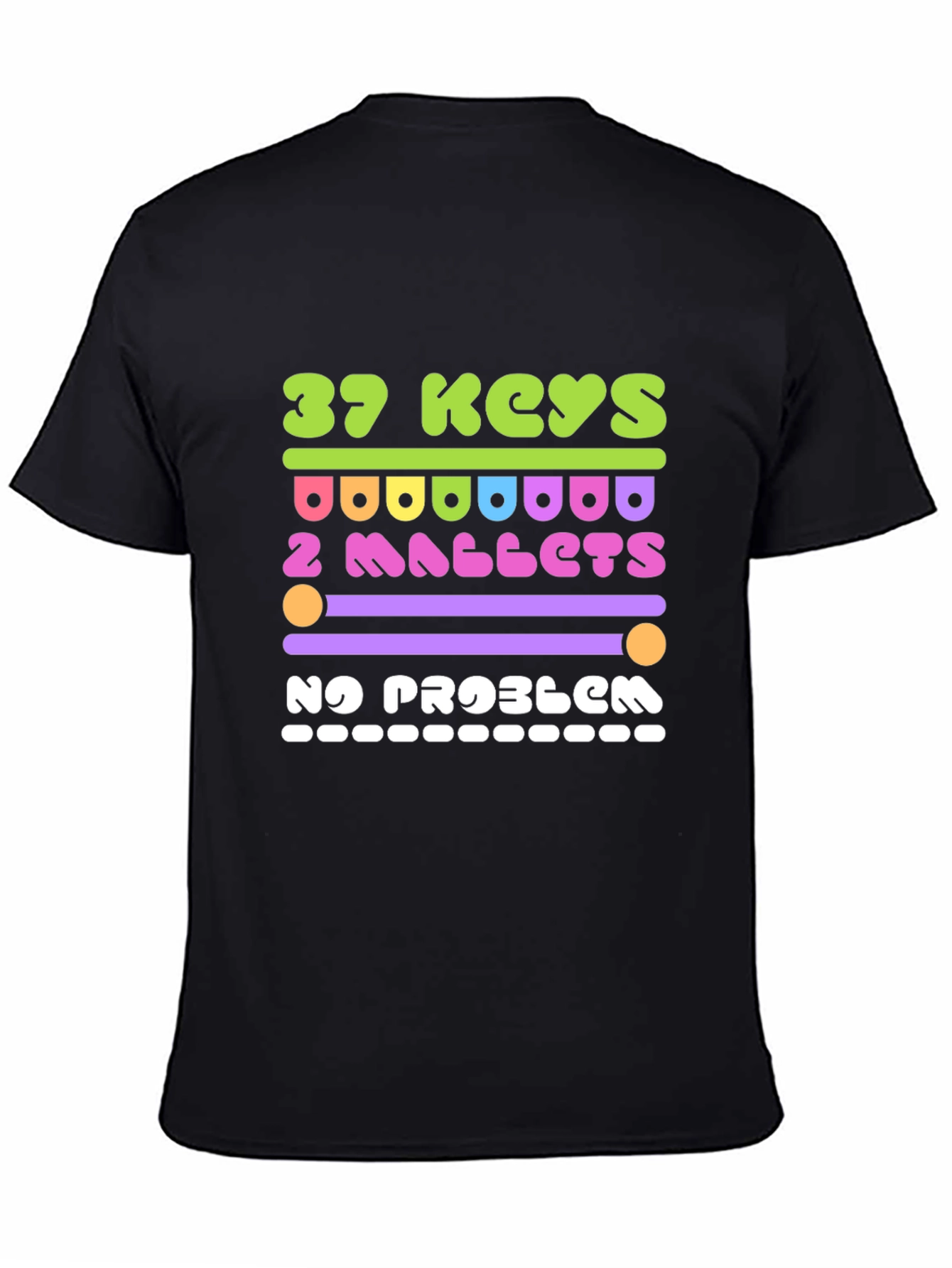 37 Keys 2 Mallets No Problem T-Shirt