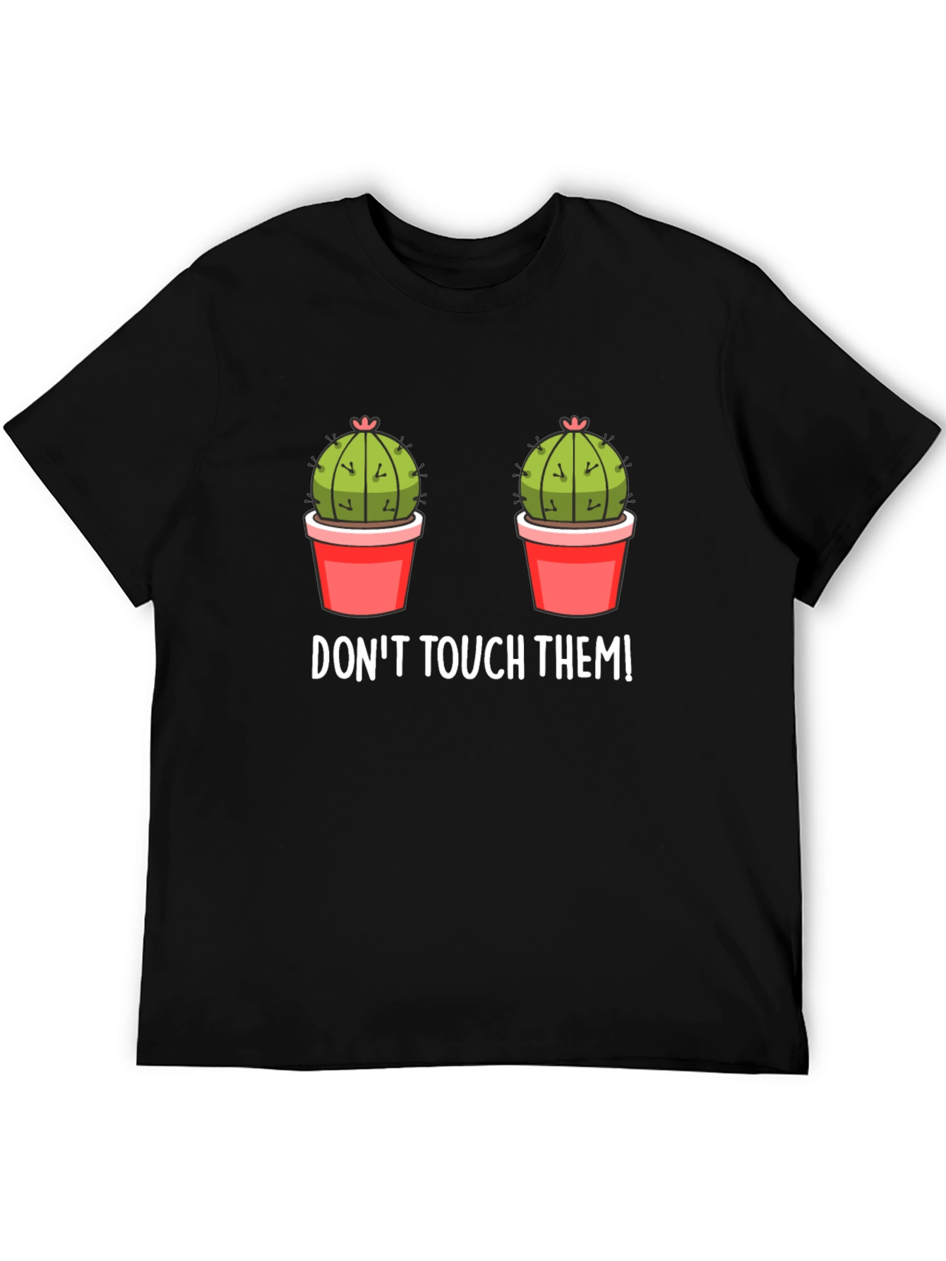 Dont Touch Them Cactus Graphic Tee
