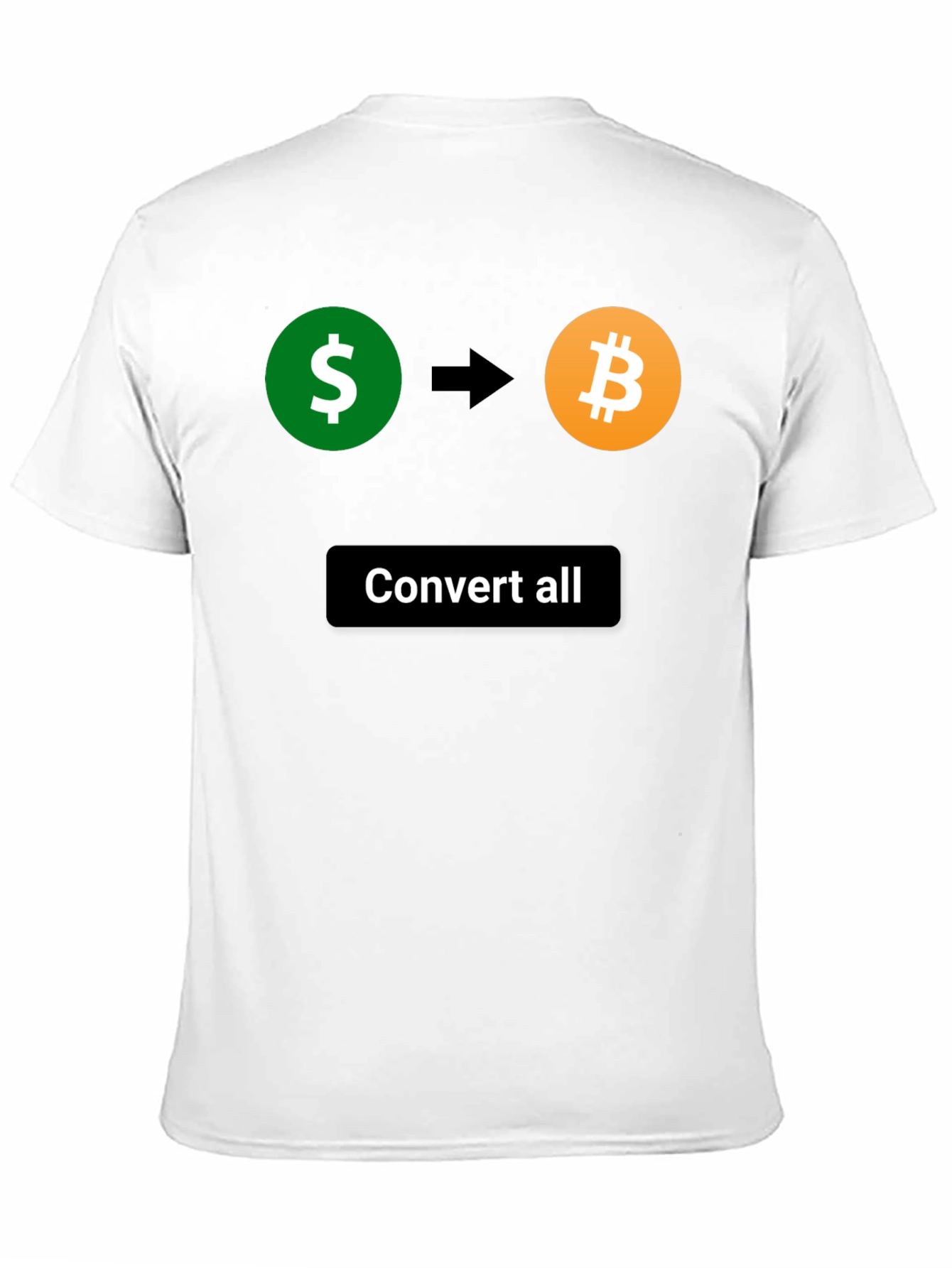 Convert All Bitcoin T-Shirt