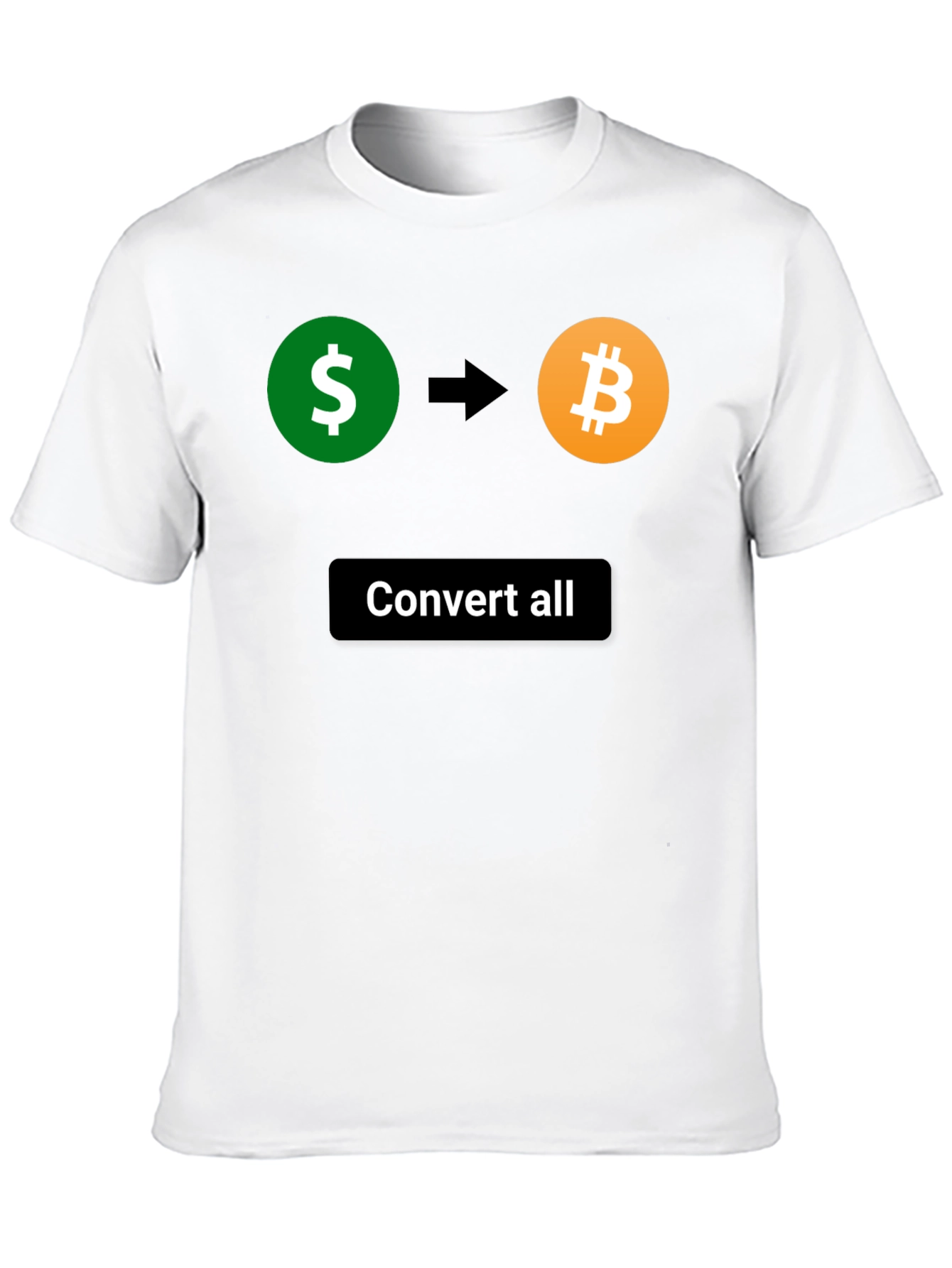 Convert All Bitcoin T-Shirt