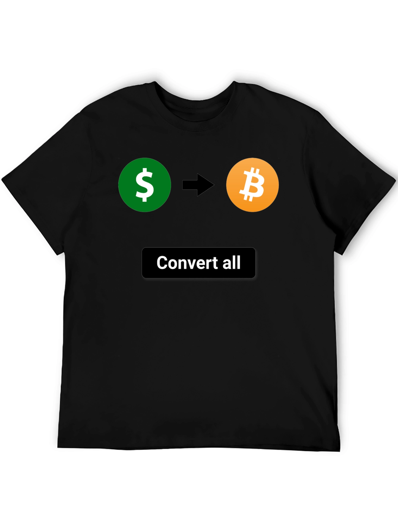 Convert All Bitcoin T-Shirt