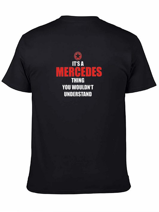 Its A Mercedes Thing T-Shirt