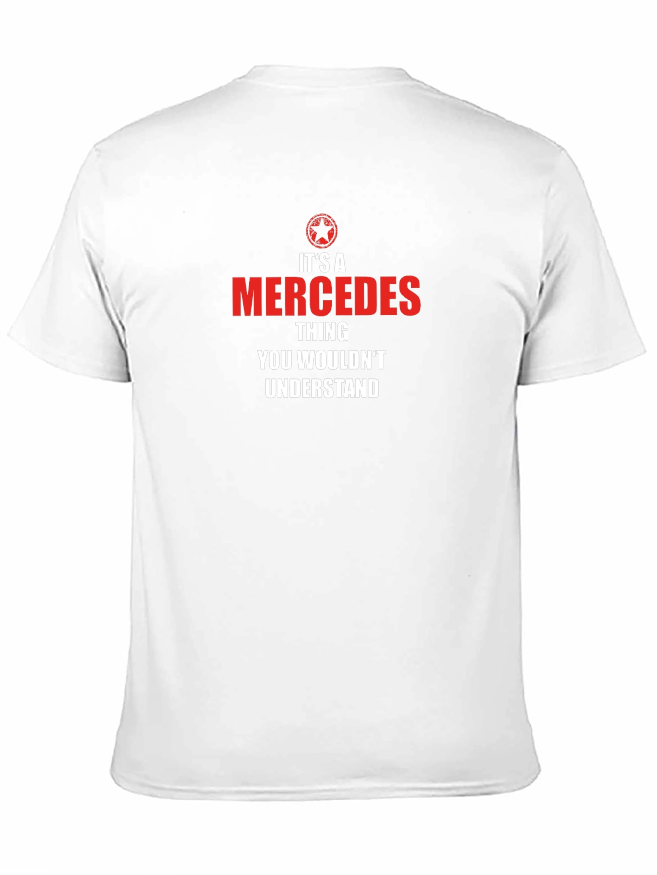 Its A Mercedes Thing T-Shirt