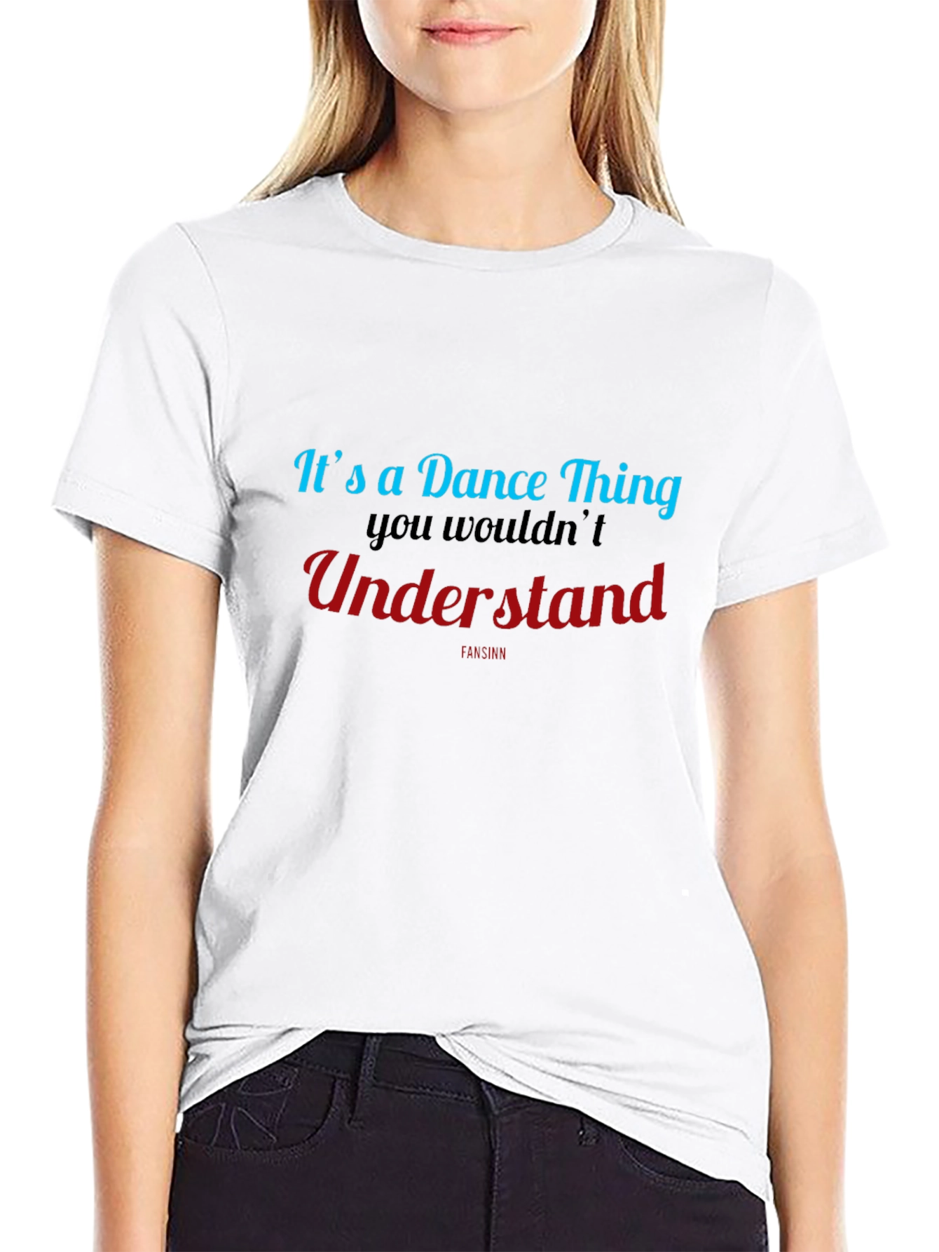 Its a Dance Thing T-Shirt