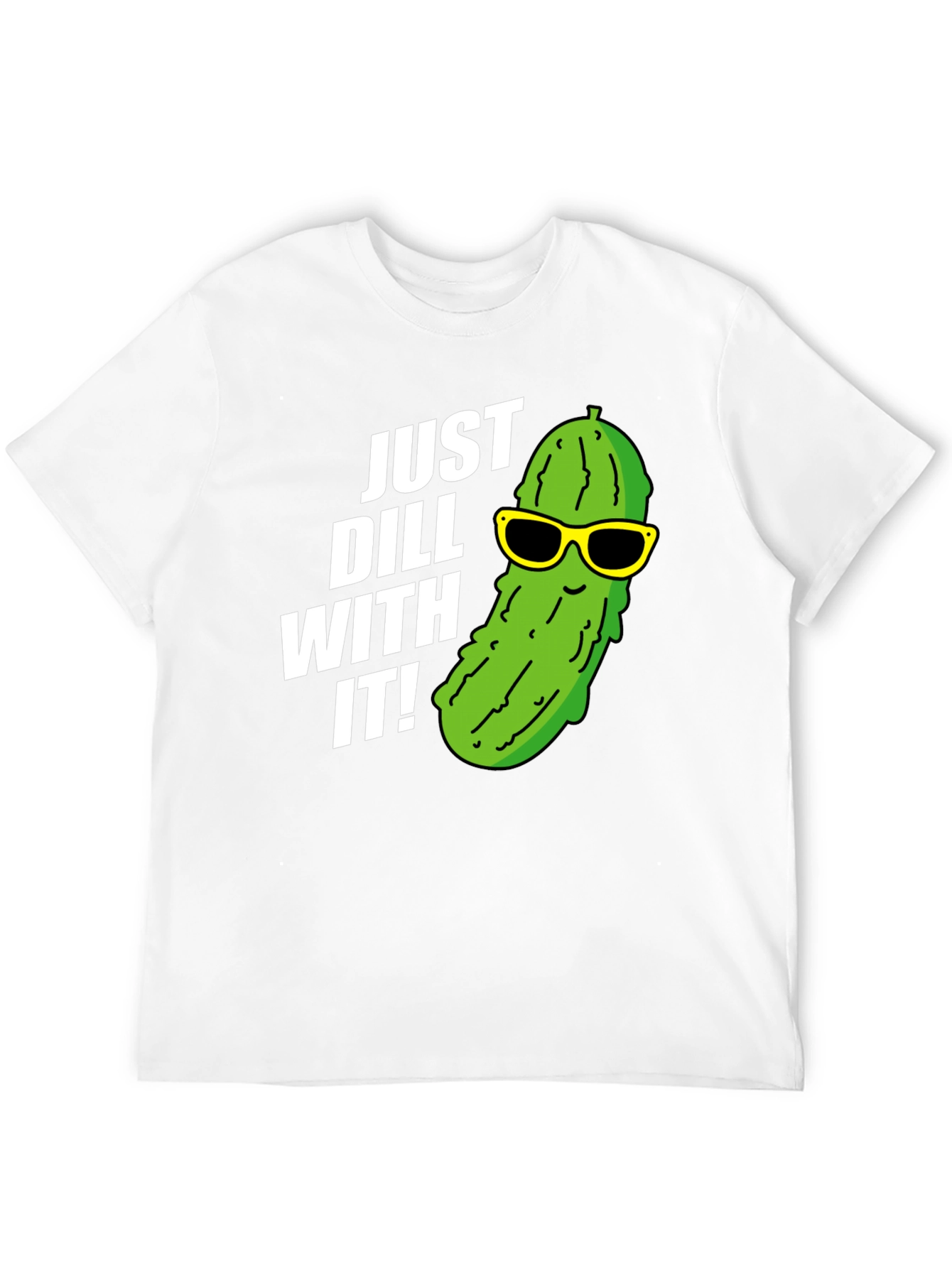 Just Dill With It T-Shirt Funny Pickle Pun Tee