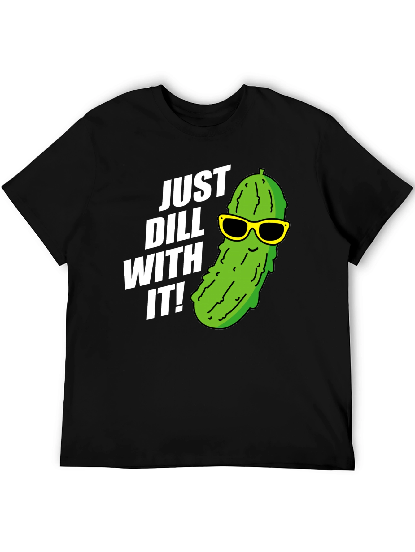Just Dill With It T-Shirt Funny Pickle Pun Tee
