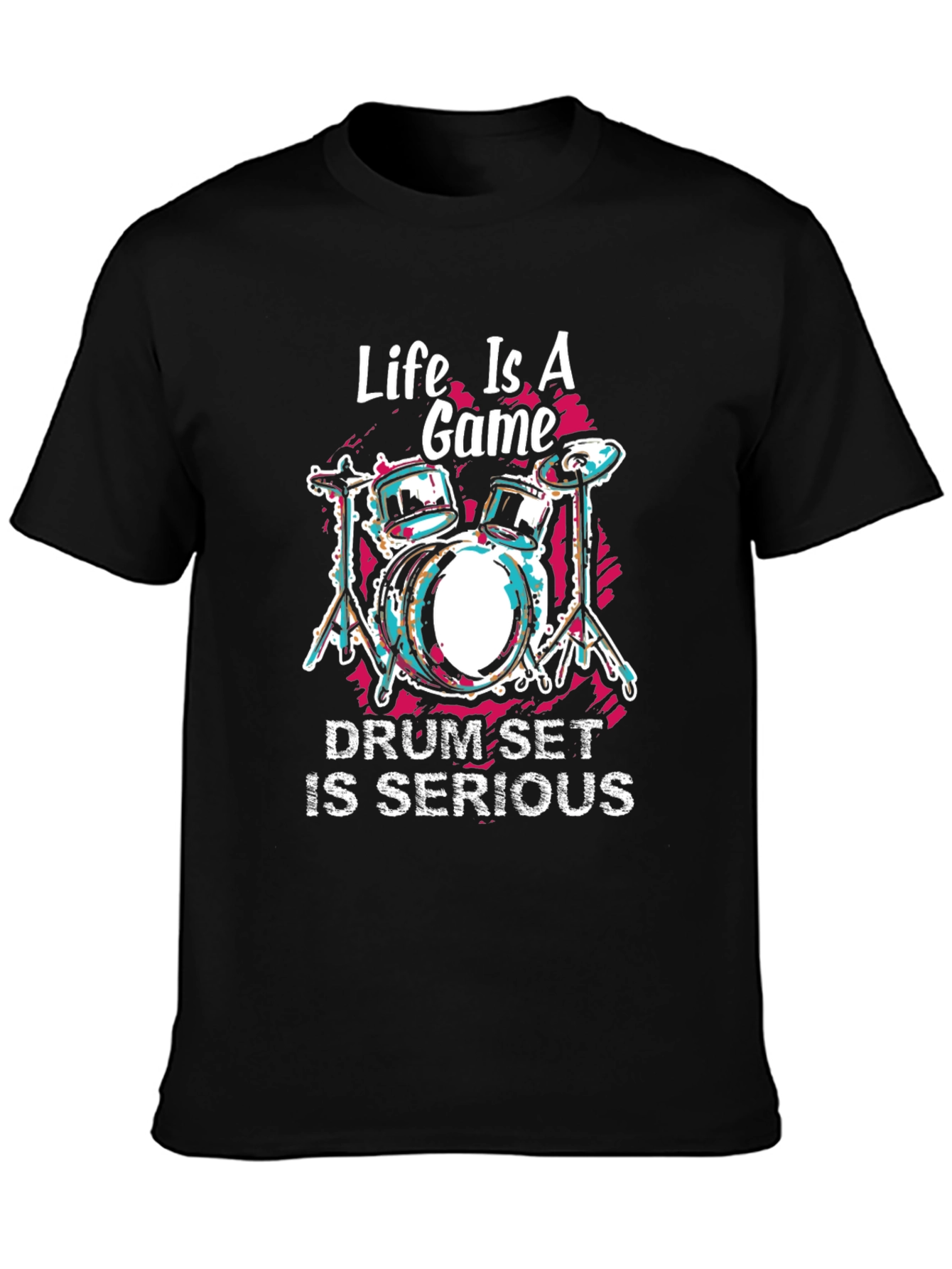 Life is a Game Drum Set Graphic T-Shirt