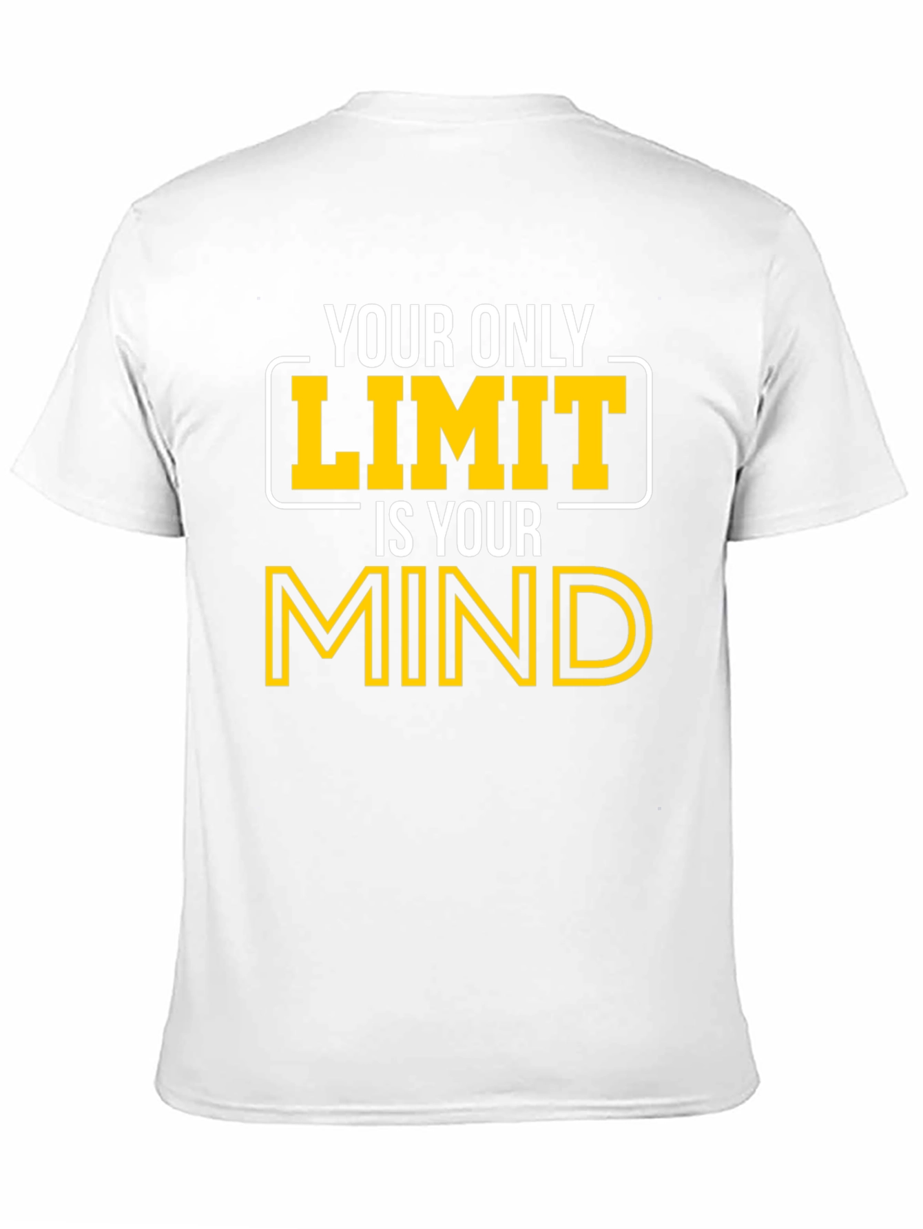 Your Only Limit Is Your Mind Graphic Tee