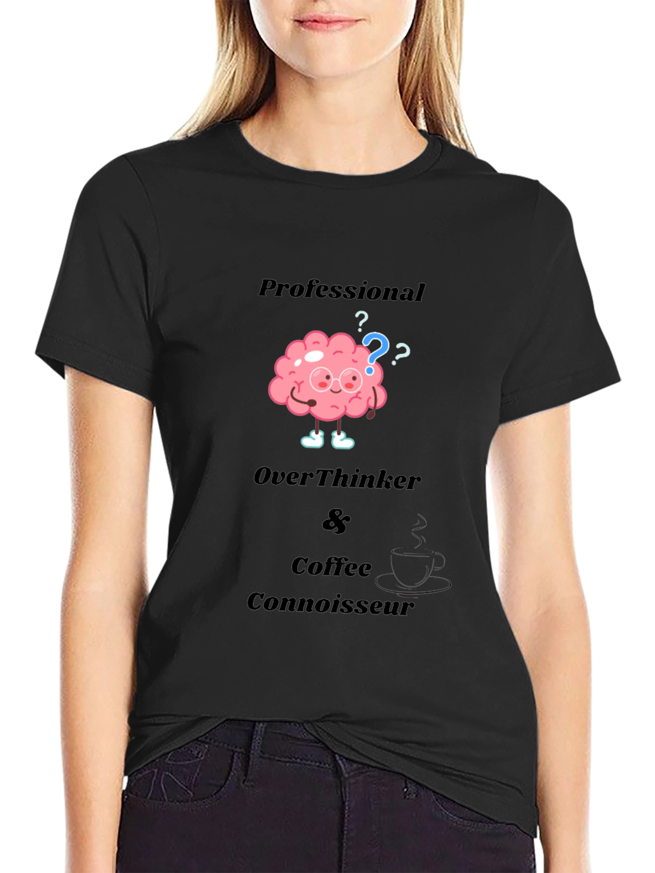 Professional Overthinker & Coffee Connoisseur T-Shirt