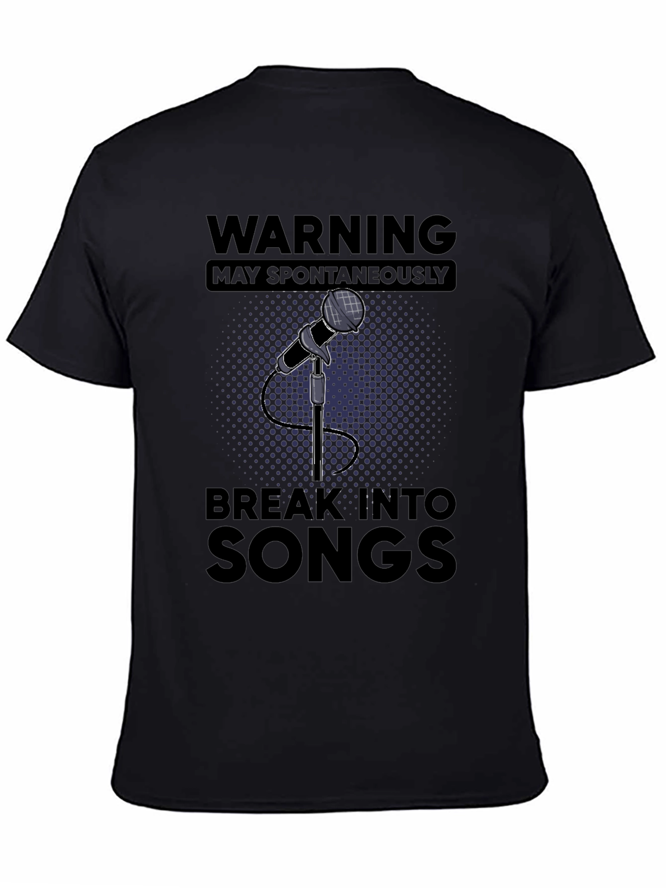 Warning May Spontaneously Break Into Songs T-Shirt