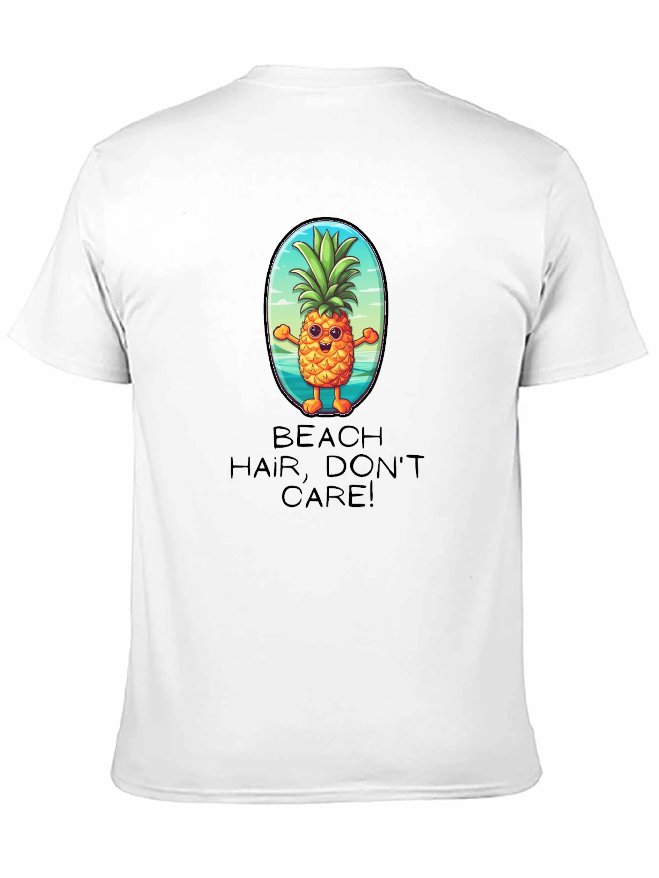 Beach Hair Dont Care Pineapple T-Shirt