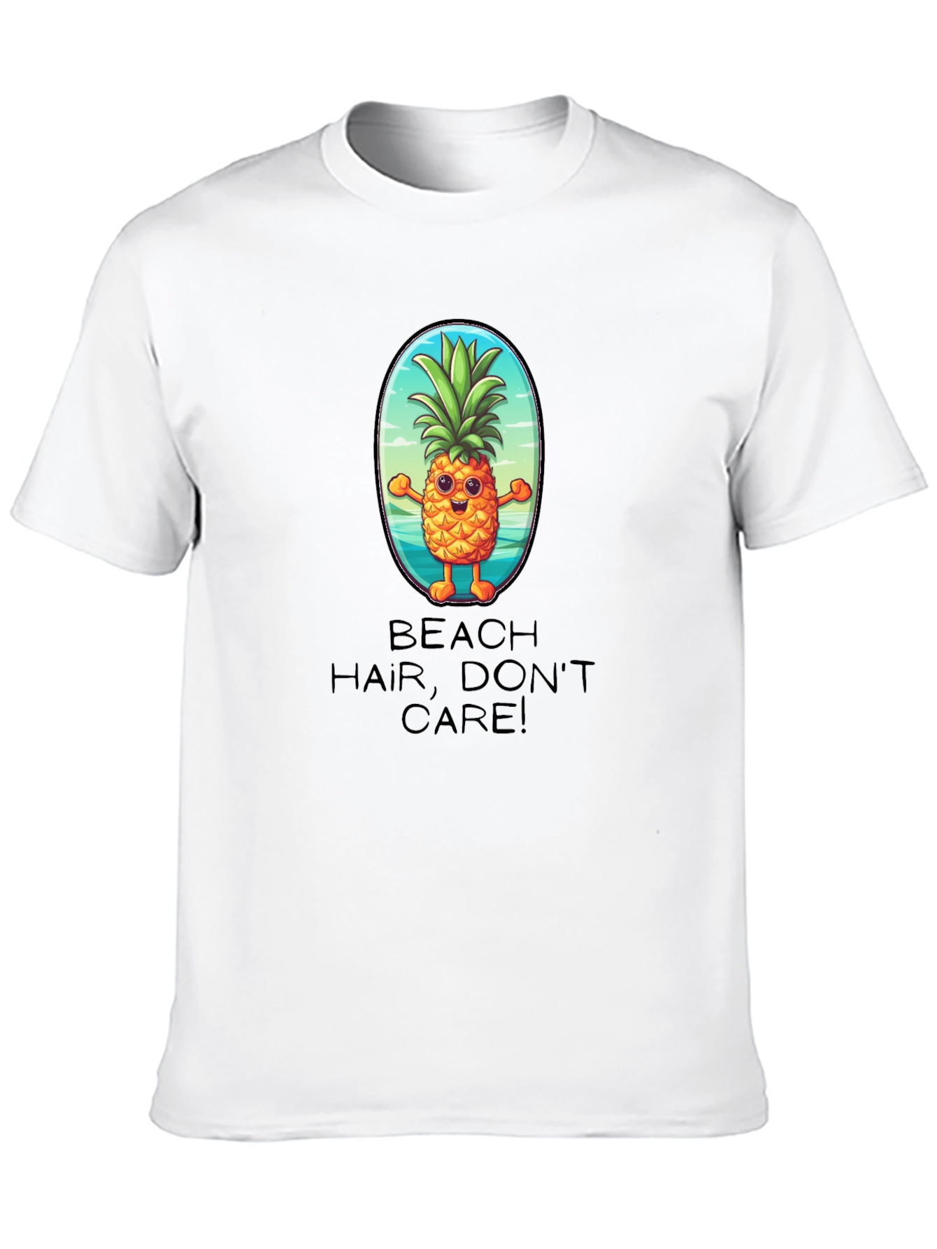 Beach Hair Dont Care Pineapple T-Shirt