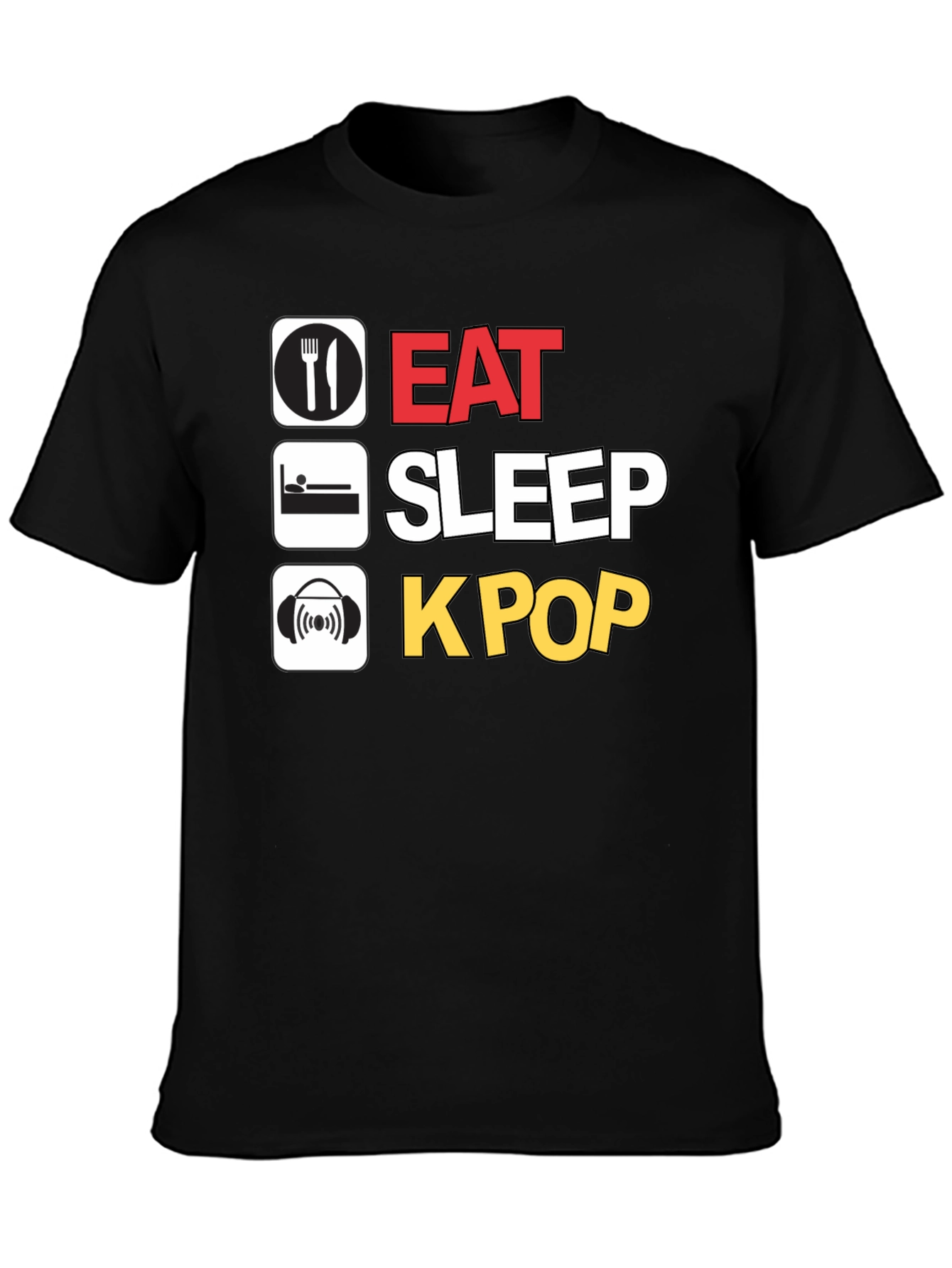 Eat Sleep K-Pop Black T-Shirt