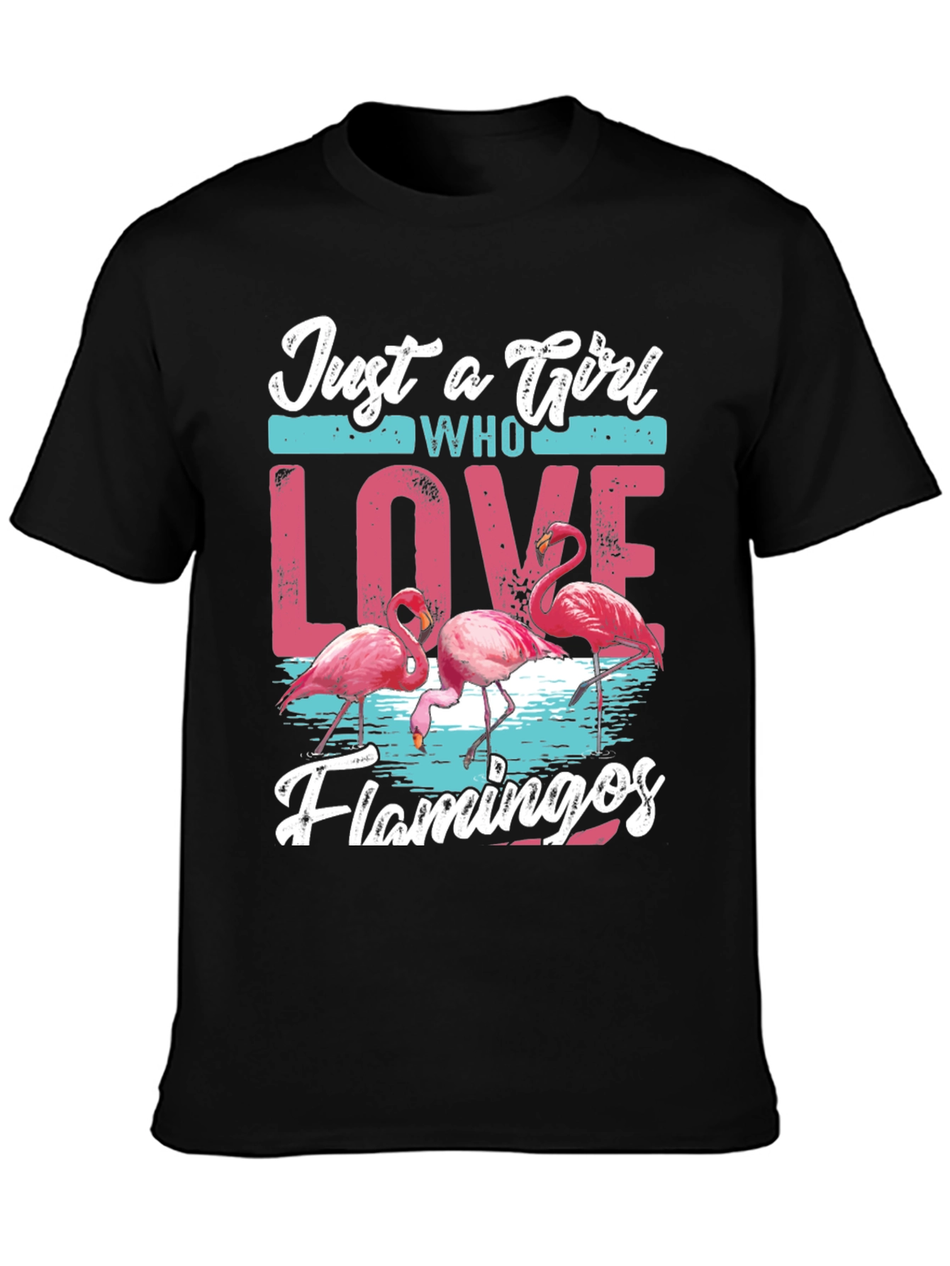 Just A Girl Who Loves Flamingos Black T-Shirt