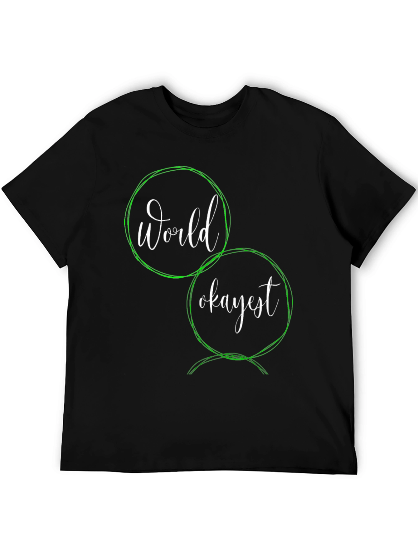 Worlds Okayest T-Shirt - Funny Sarcastic Graphic Tee