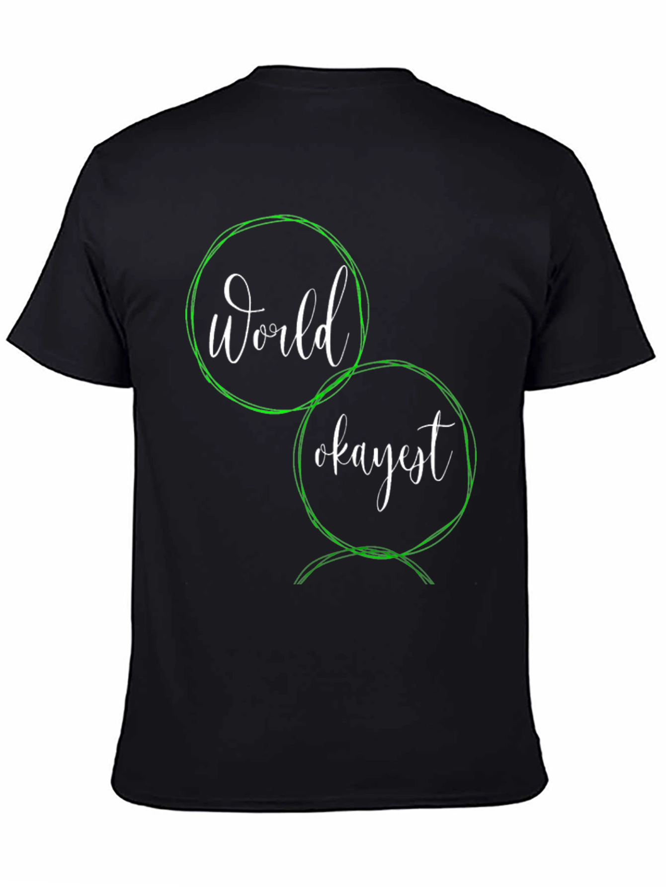 Worlds Okayest T-Shirt - Funny Sarcastic Graphic Tee
