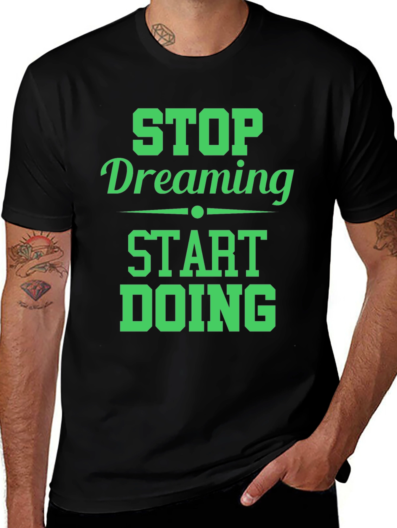 Motivational Stop Dreaming Start Doing Black T-Shirt