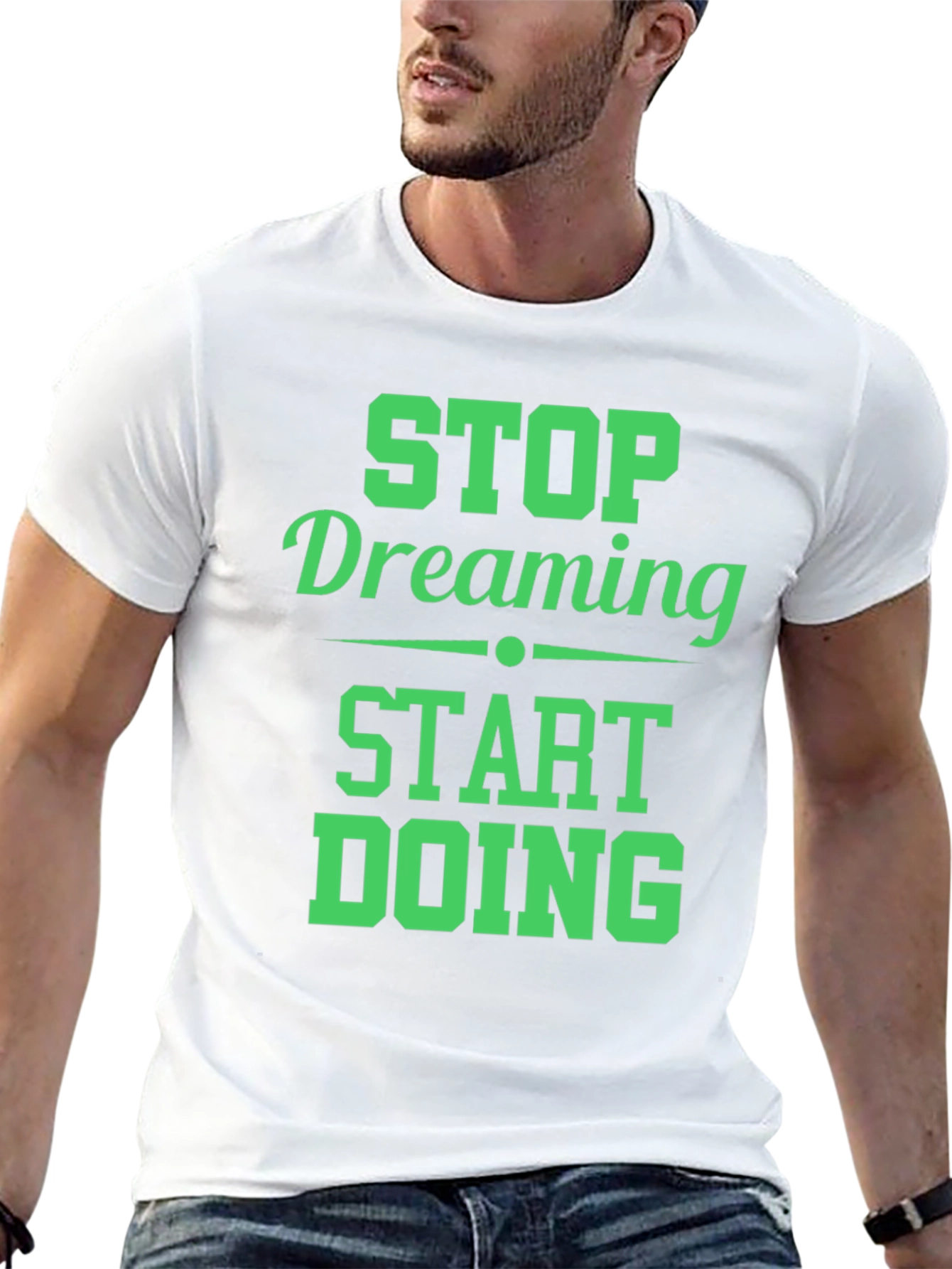 Motivational Stop Dreaming Start Doing Black T-Shirt
