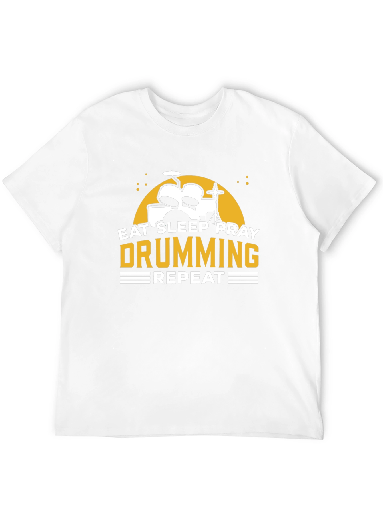 Eat Sleep Pray Drumming T-Shirt - Musician Tee