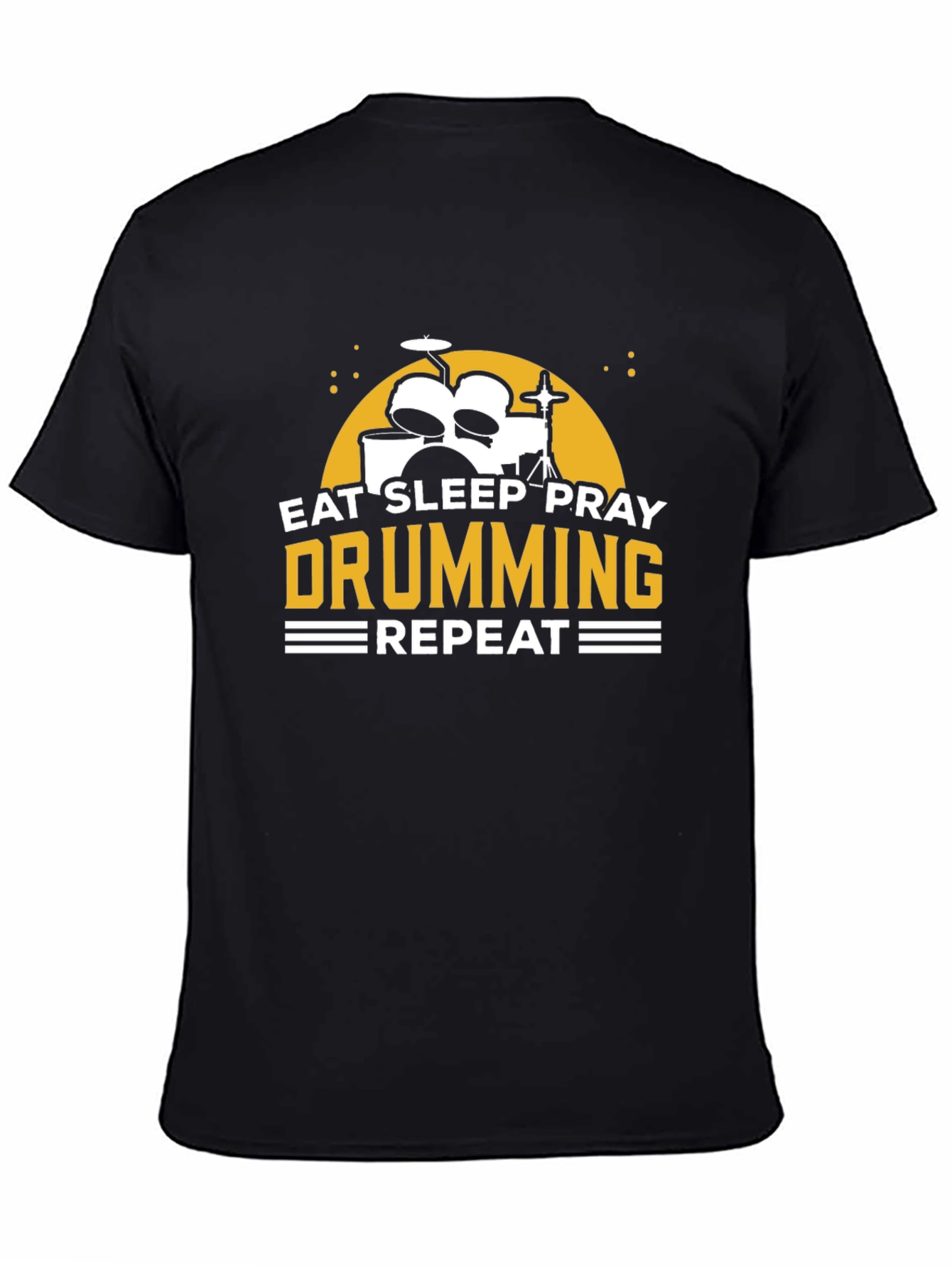 Eat Sleep Pray Drumming T-Shirt - Musician Tee