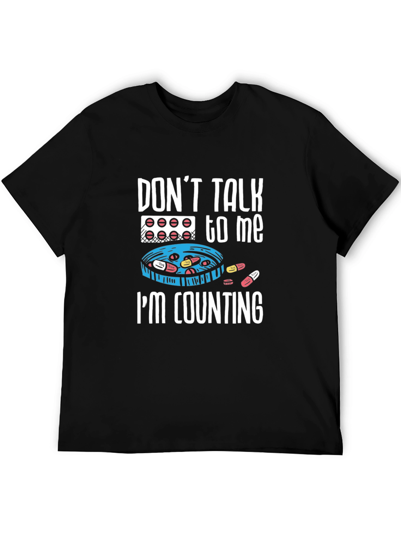 Dont Talk To Me Im Counting T-Shirt