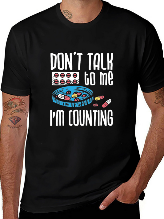 Dont Talk To Me Im Counting T-Shirt