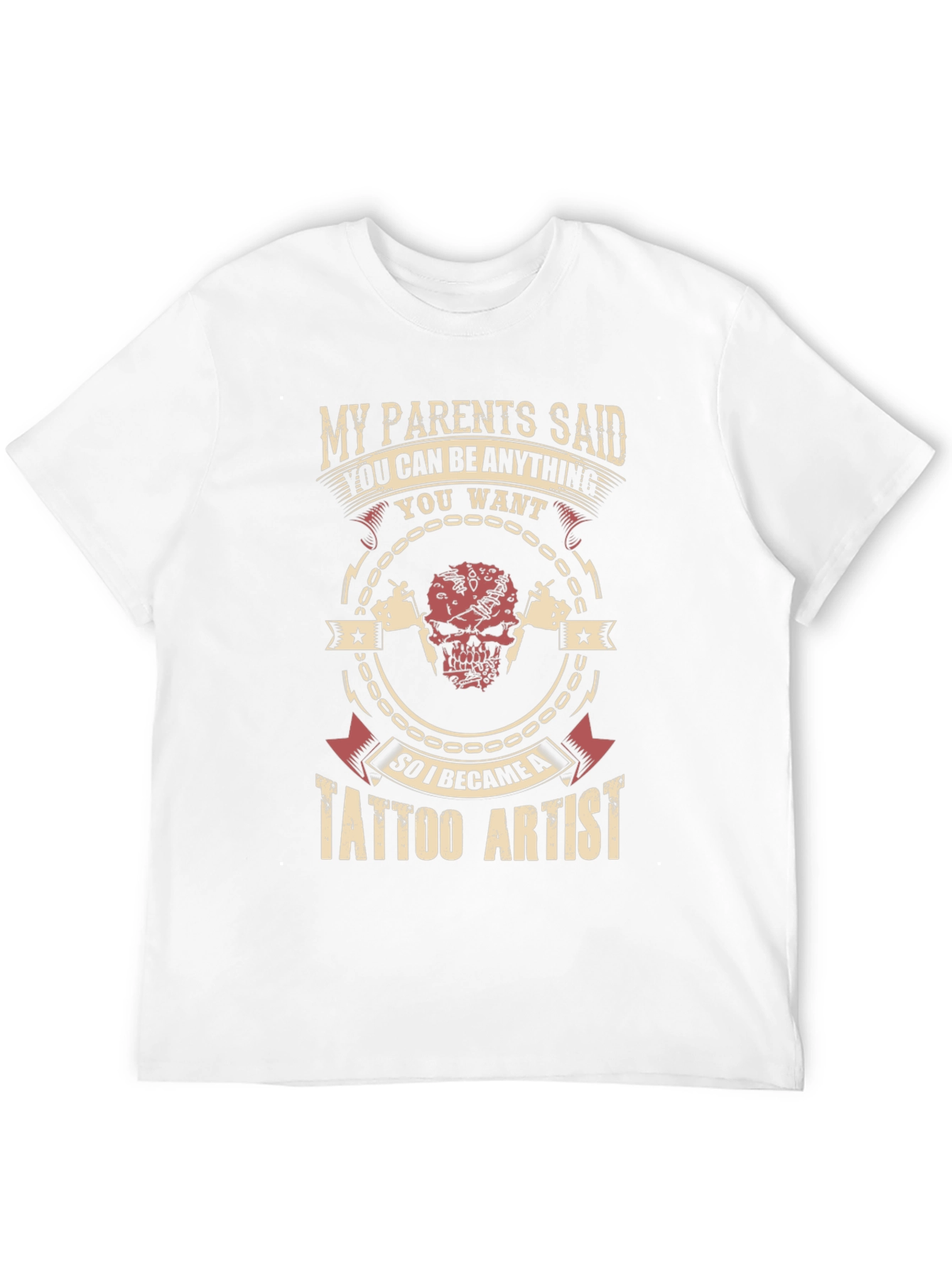 Tattoo Artist Graphic Tee - My Parents Said T-Shirt