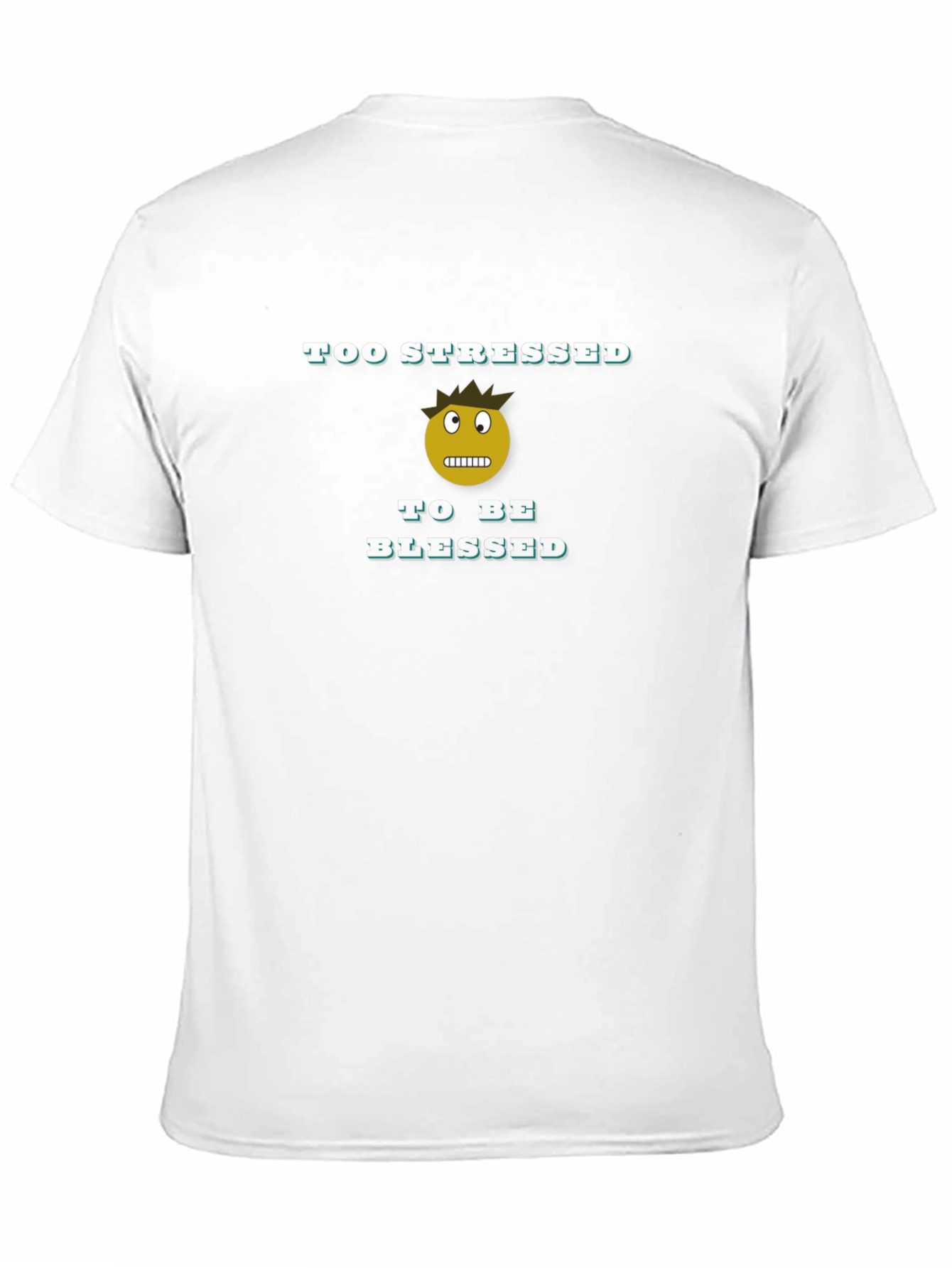 Too Stressed T-Shirt