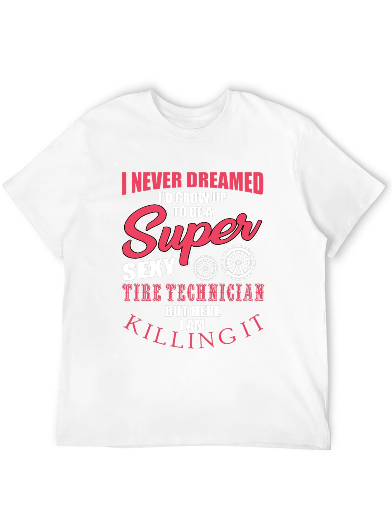 Super Sexy Tire Technician Graphic T-Shirt