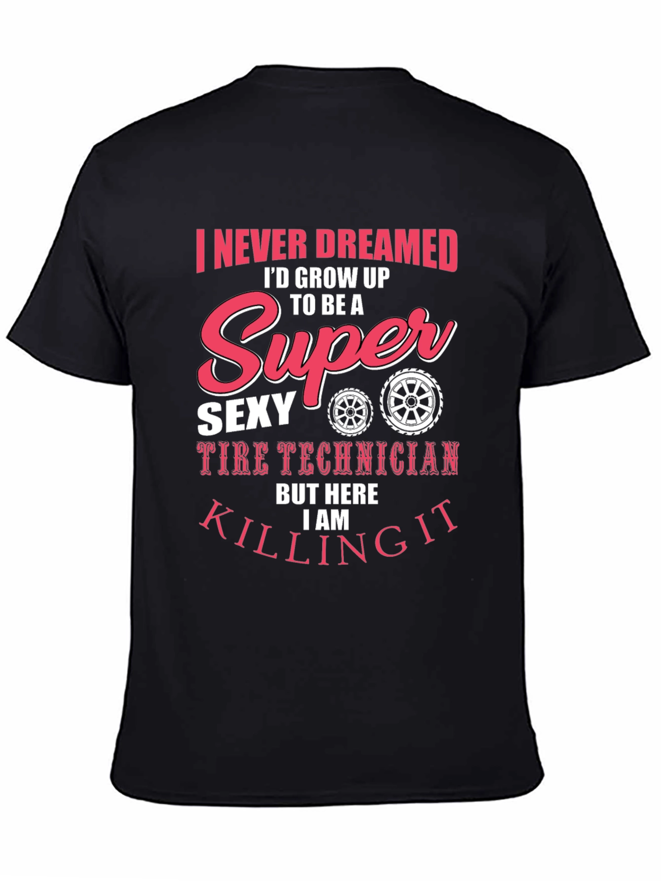 Super Sexy Tire Technician Graphic T-Shirt