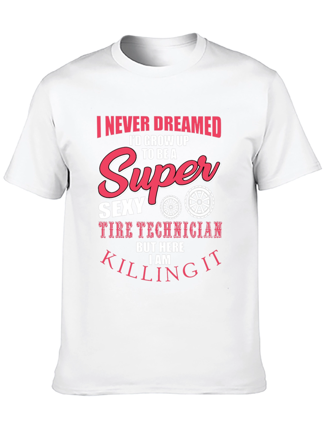 Super Sexy Tire Technician Graphic T-Shirt