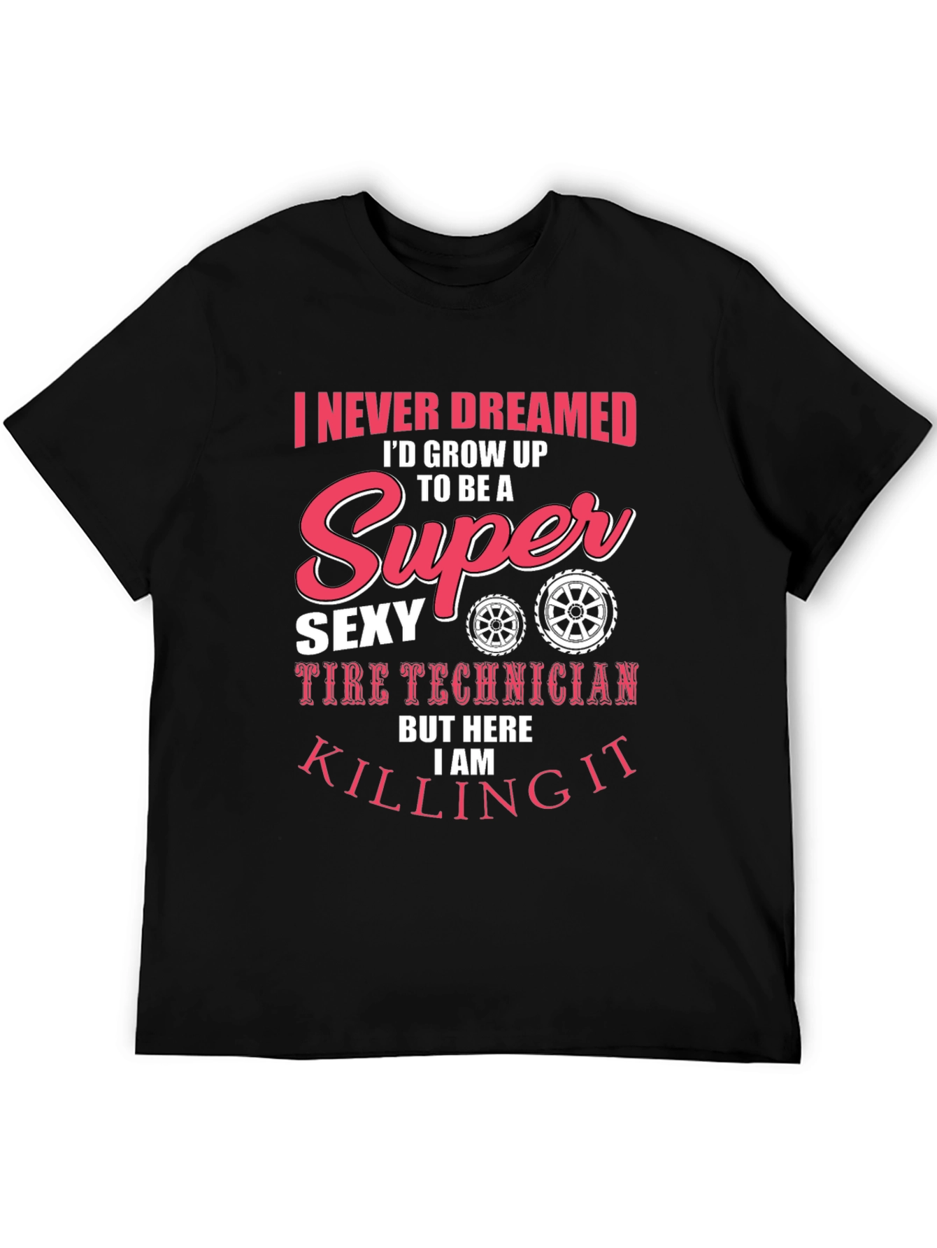 Super Sexy Tire Technician Graphic T-Shirt