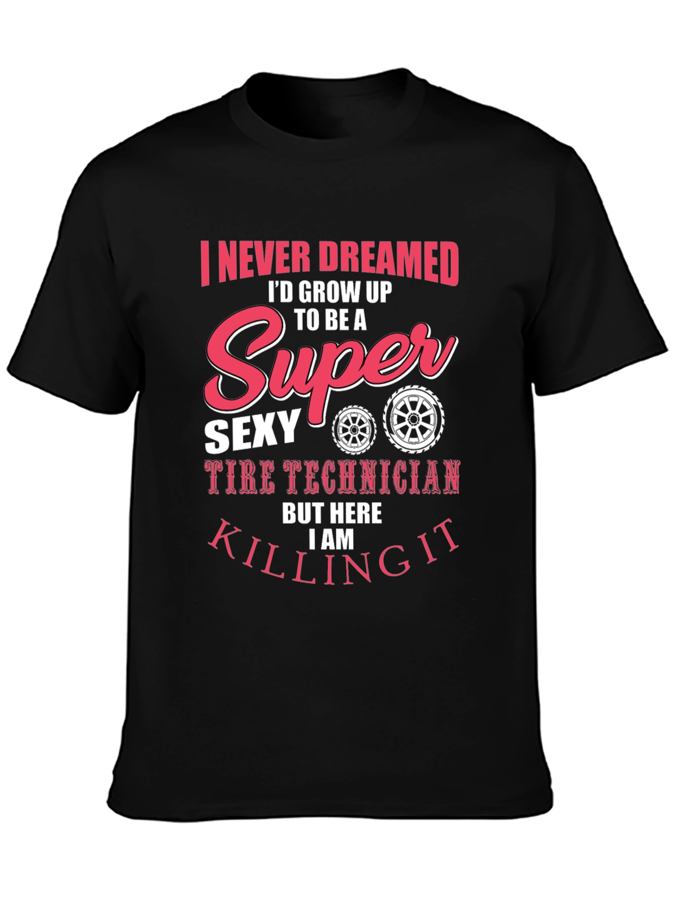 Super Sexy Tire Technician Graphic T-Shirt