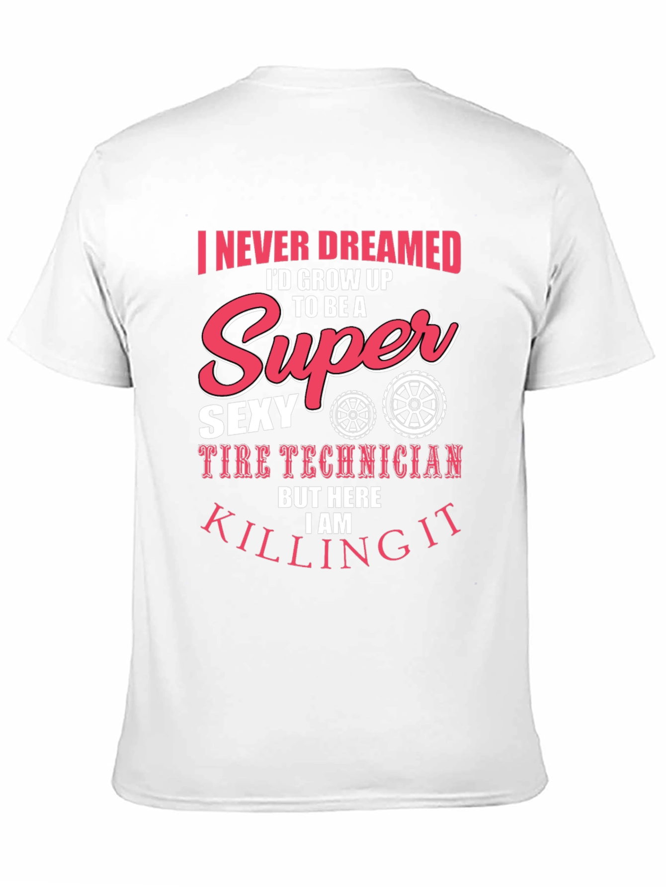 Super Sexy Tire Technician Graphic T-Shirt
