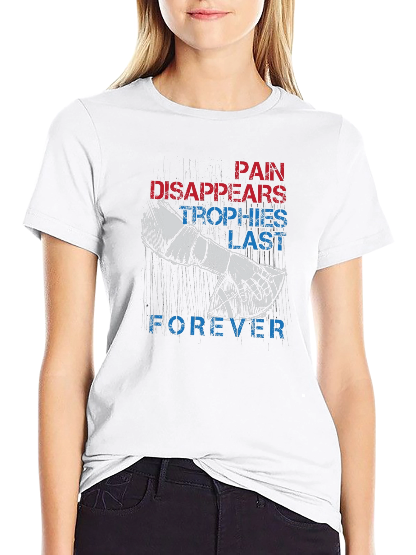 Pain Disappears Trophies Last Forever Graphic Tee