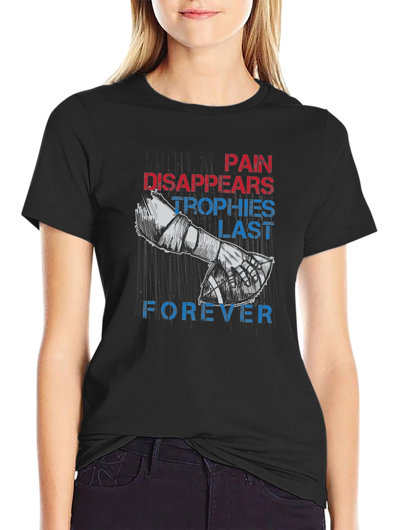Pain Disappears Trophies Last Forever Graphic Tee