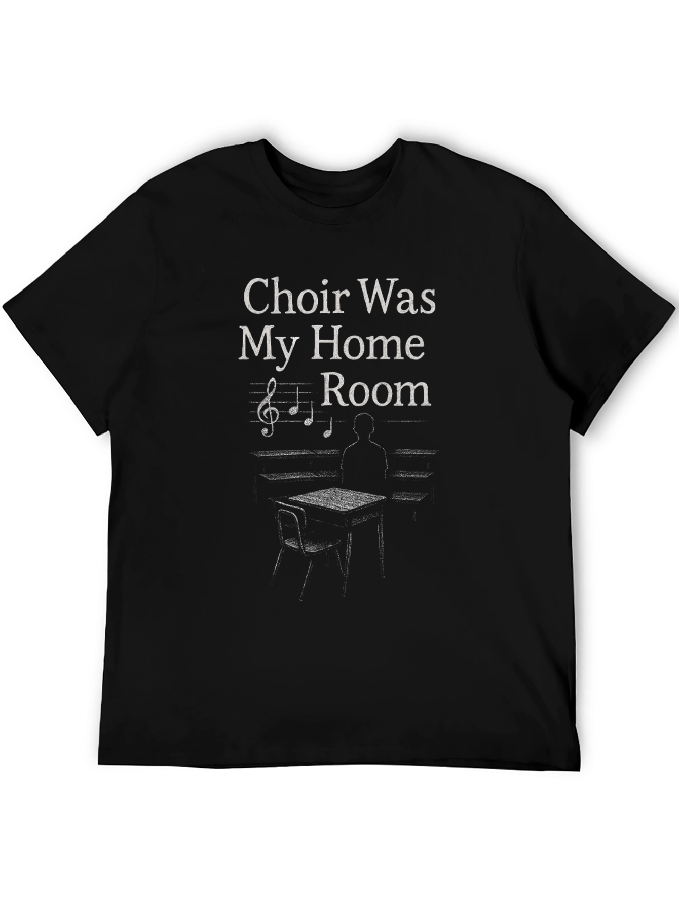 Choir Was My Home Room Graphic T-Shirt