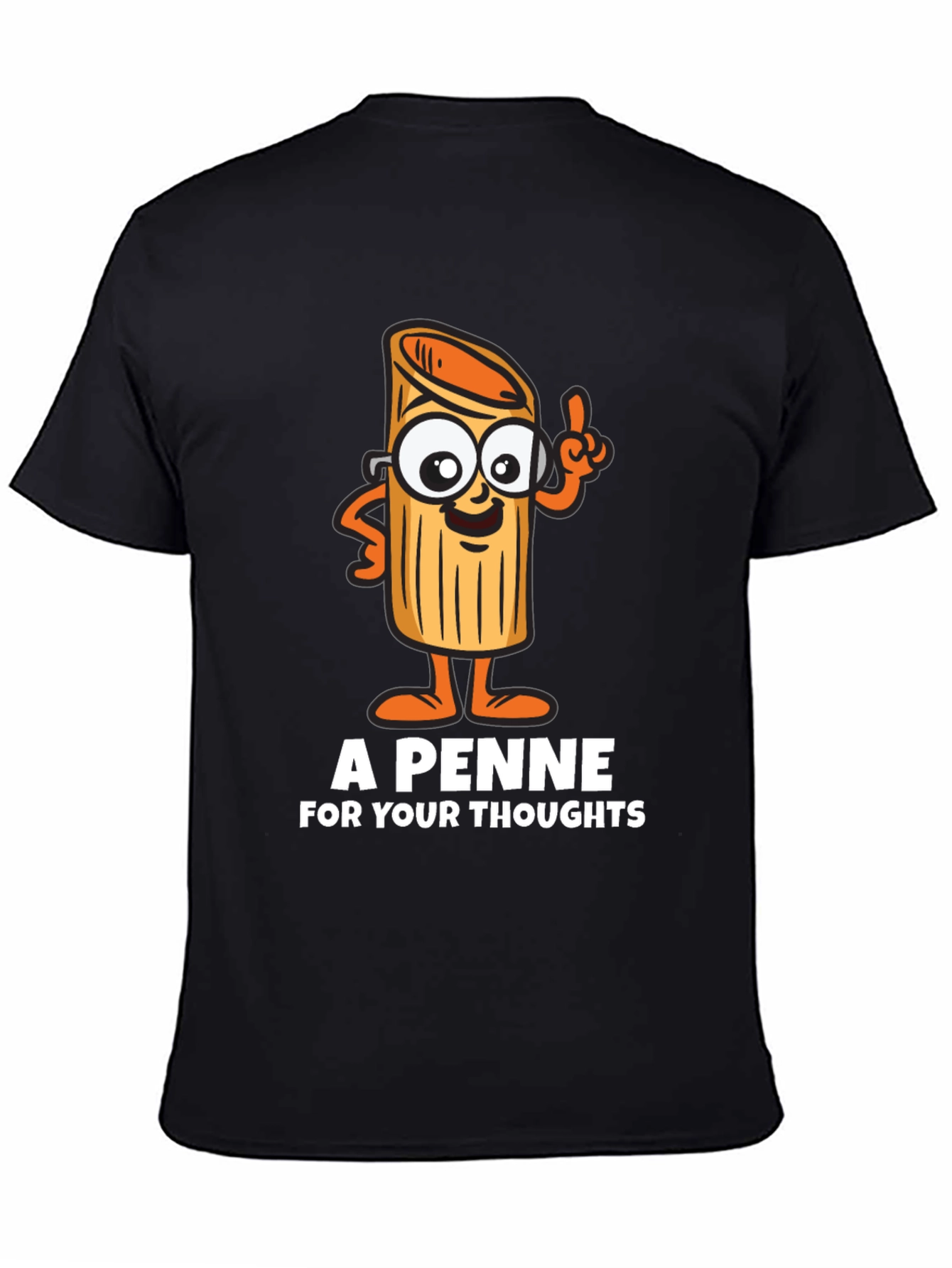 A Penne For Your Thoughts T-Shirt