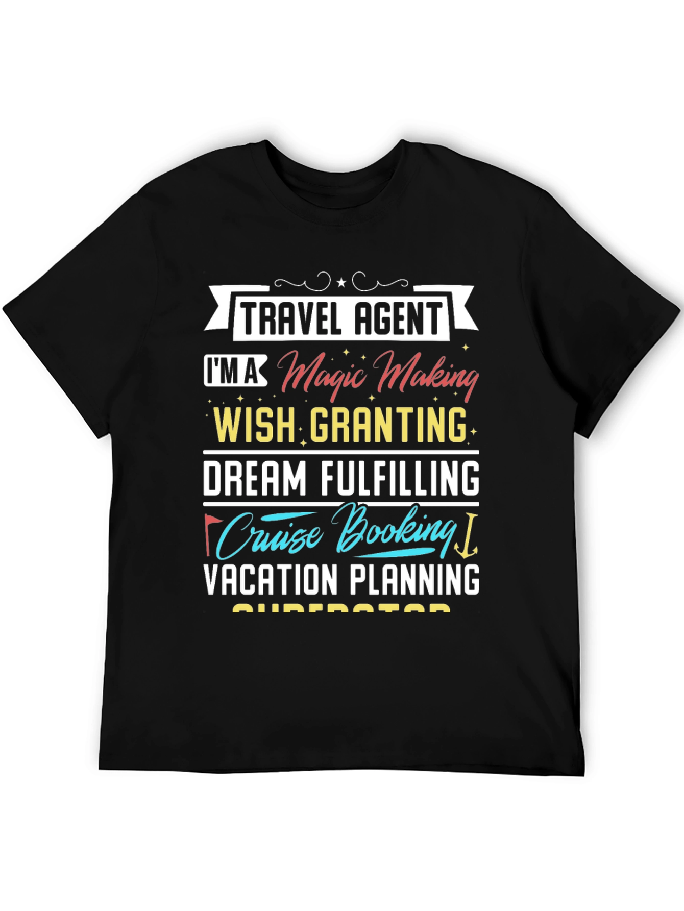 Travel Agent Magic Making T-Shirt