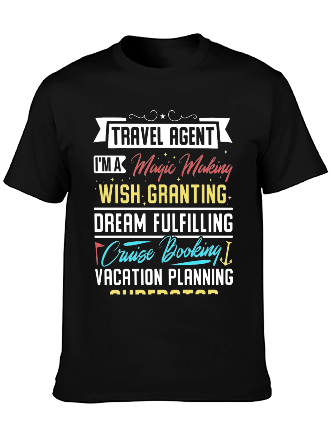 Travel Agent Magic Making T-Shirt